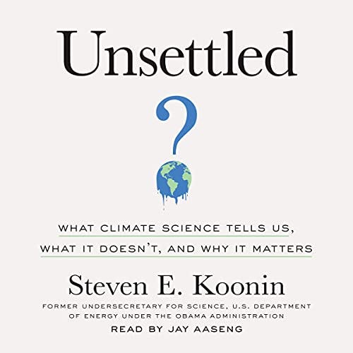 Steve Koonin: On True Climate Science