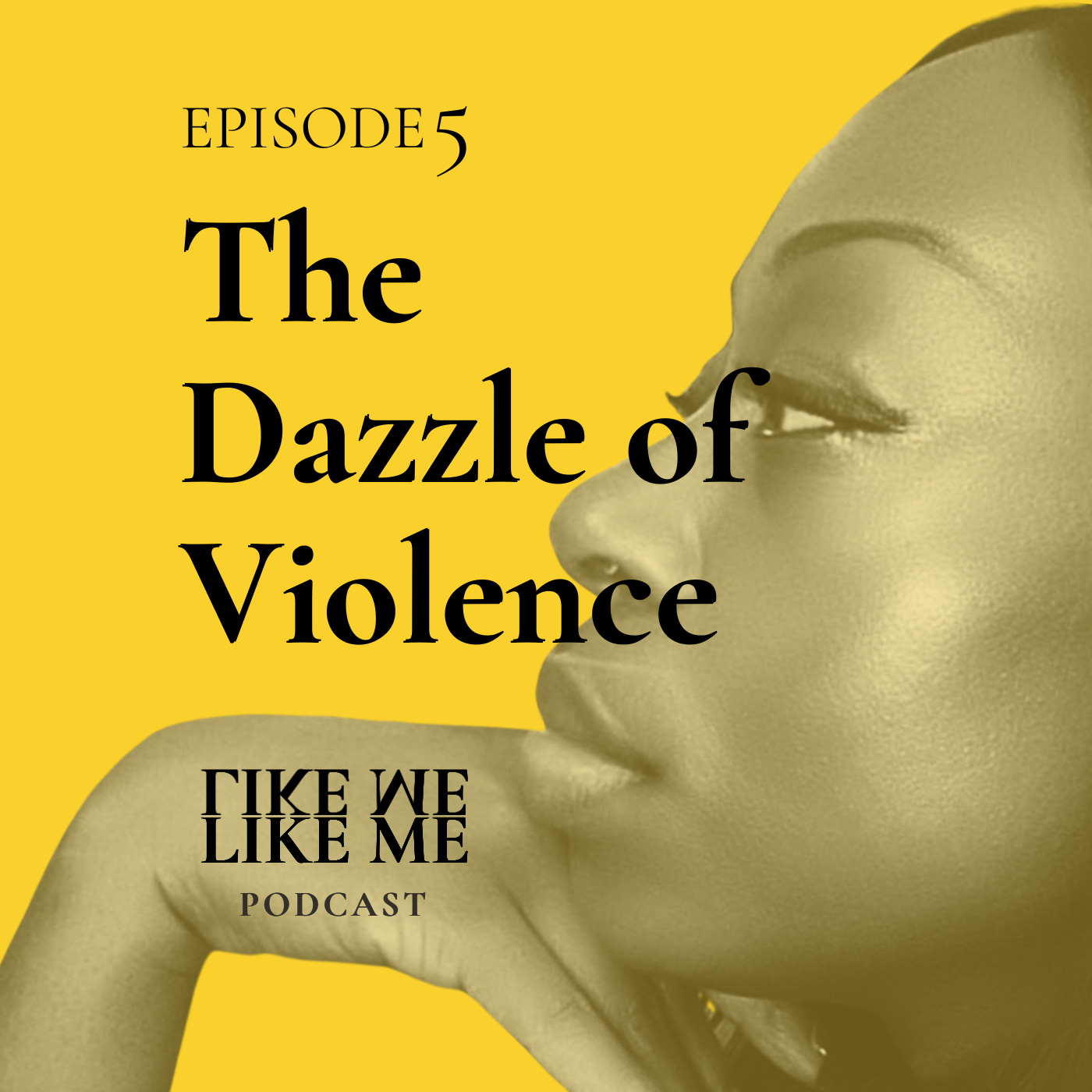 EP 5. The Dazzle of Violence episode artwork
