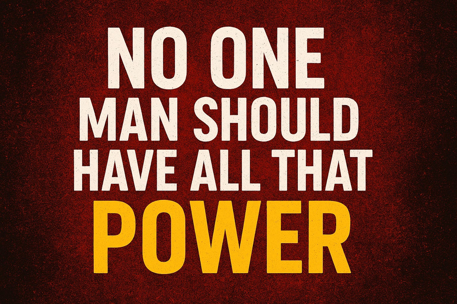 No One Man Should have All That Power! episode artwork
