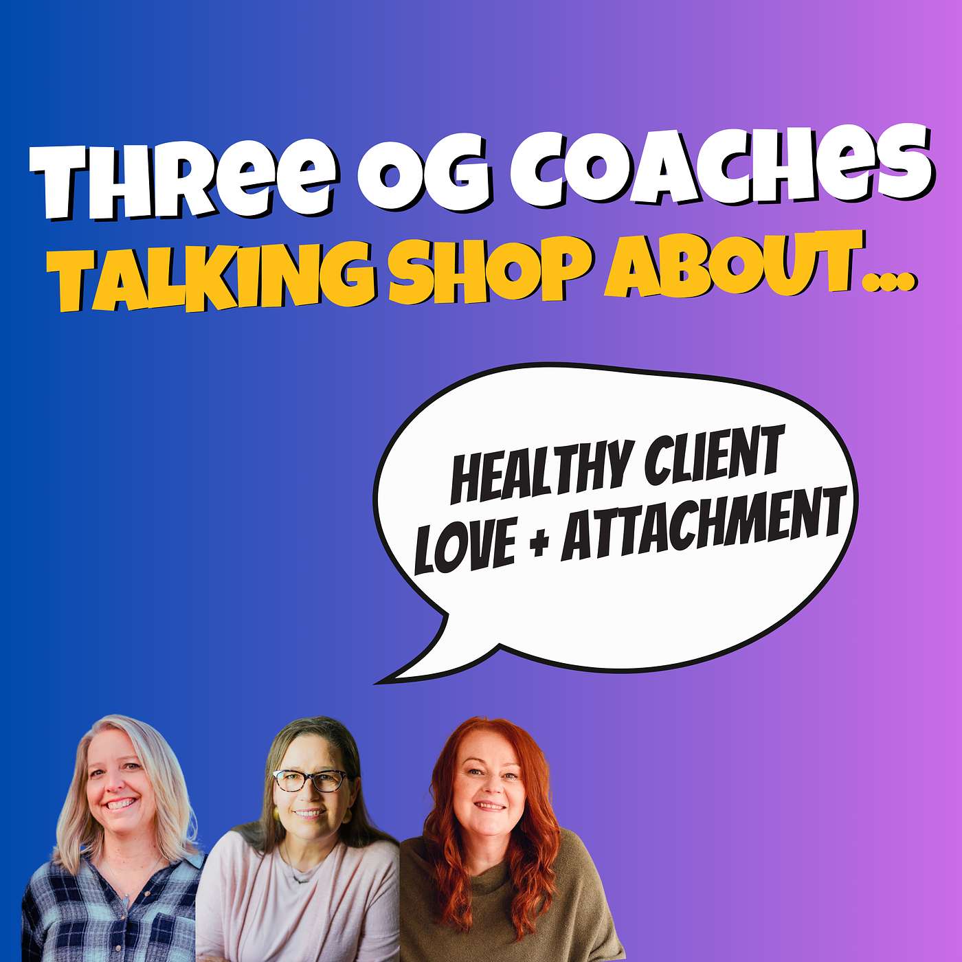 10. Healthy Client Love + Attachement
