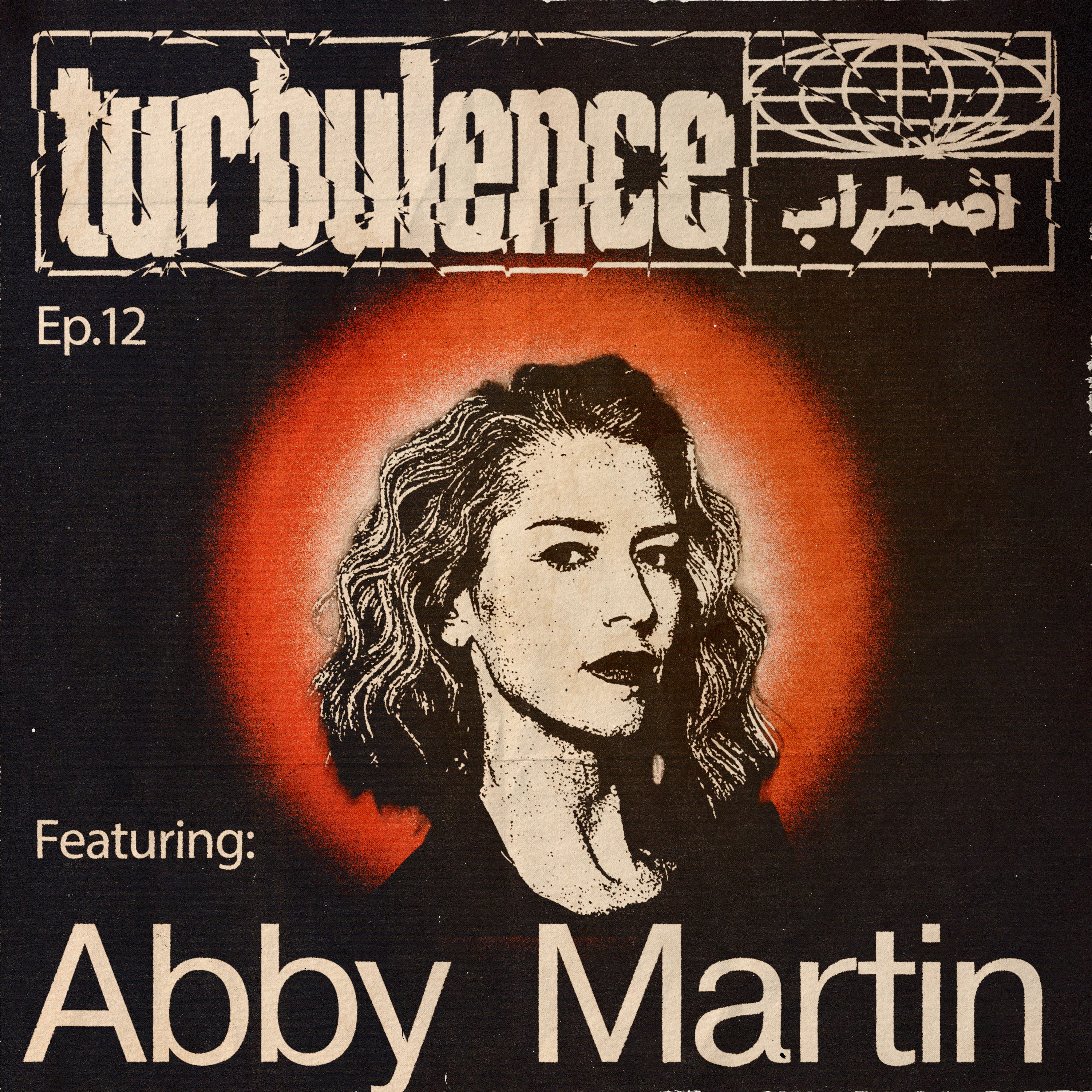 Episode 12: Ecology of Empire w/ Abby Martin