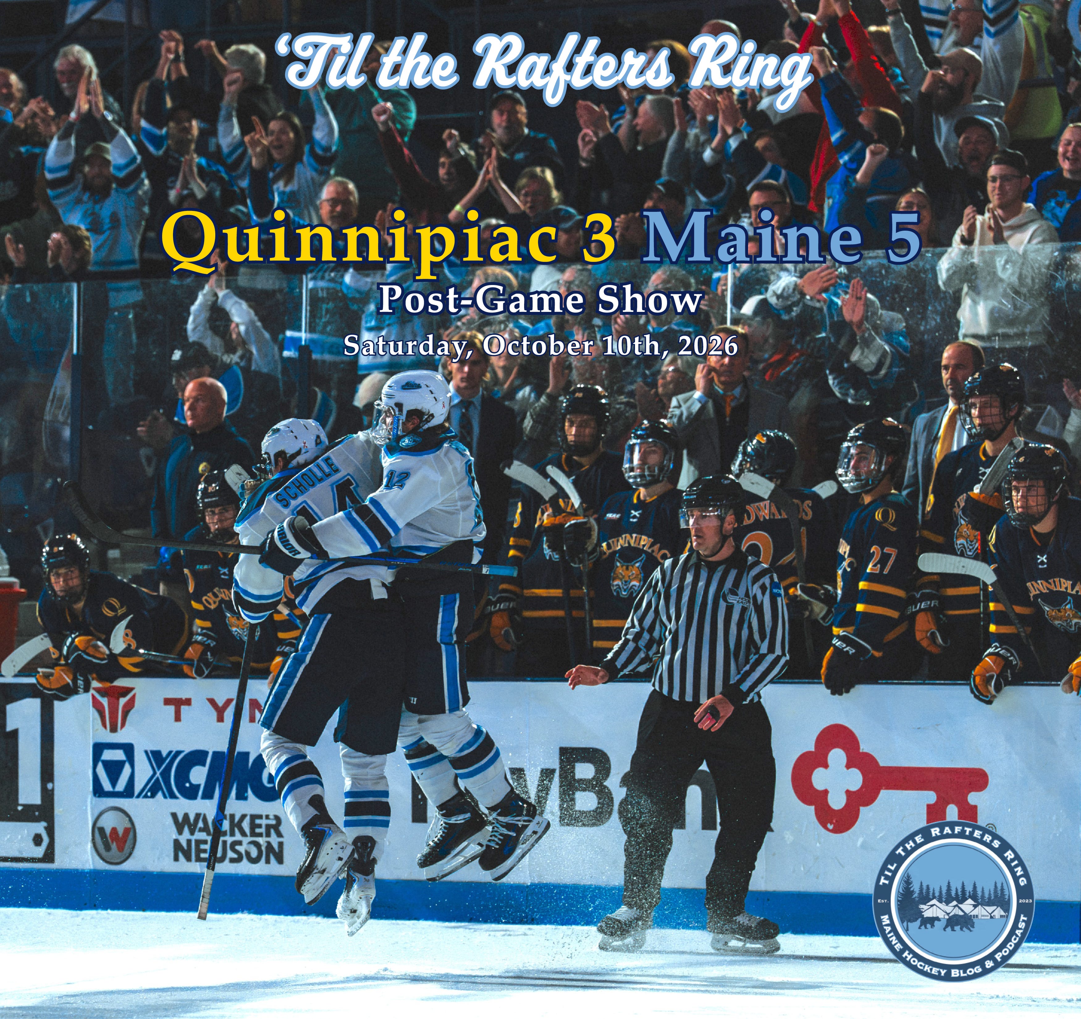 Quinnipiac 3 Maine 5 Post-Game Show – Saturday, October 10th, 2026