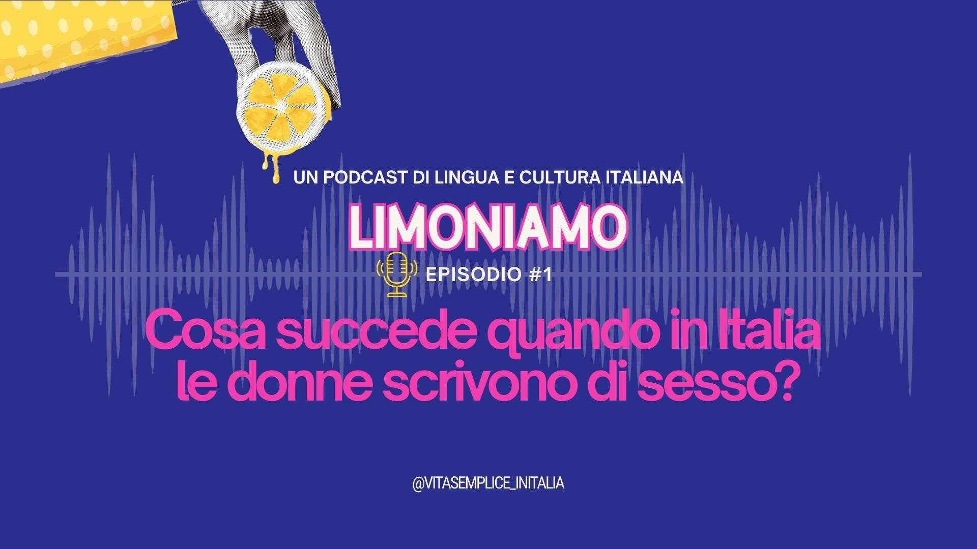 Cosa succede quando in Italia le donne scrivono di sesso? episode artwork