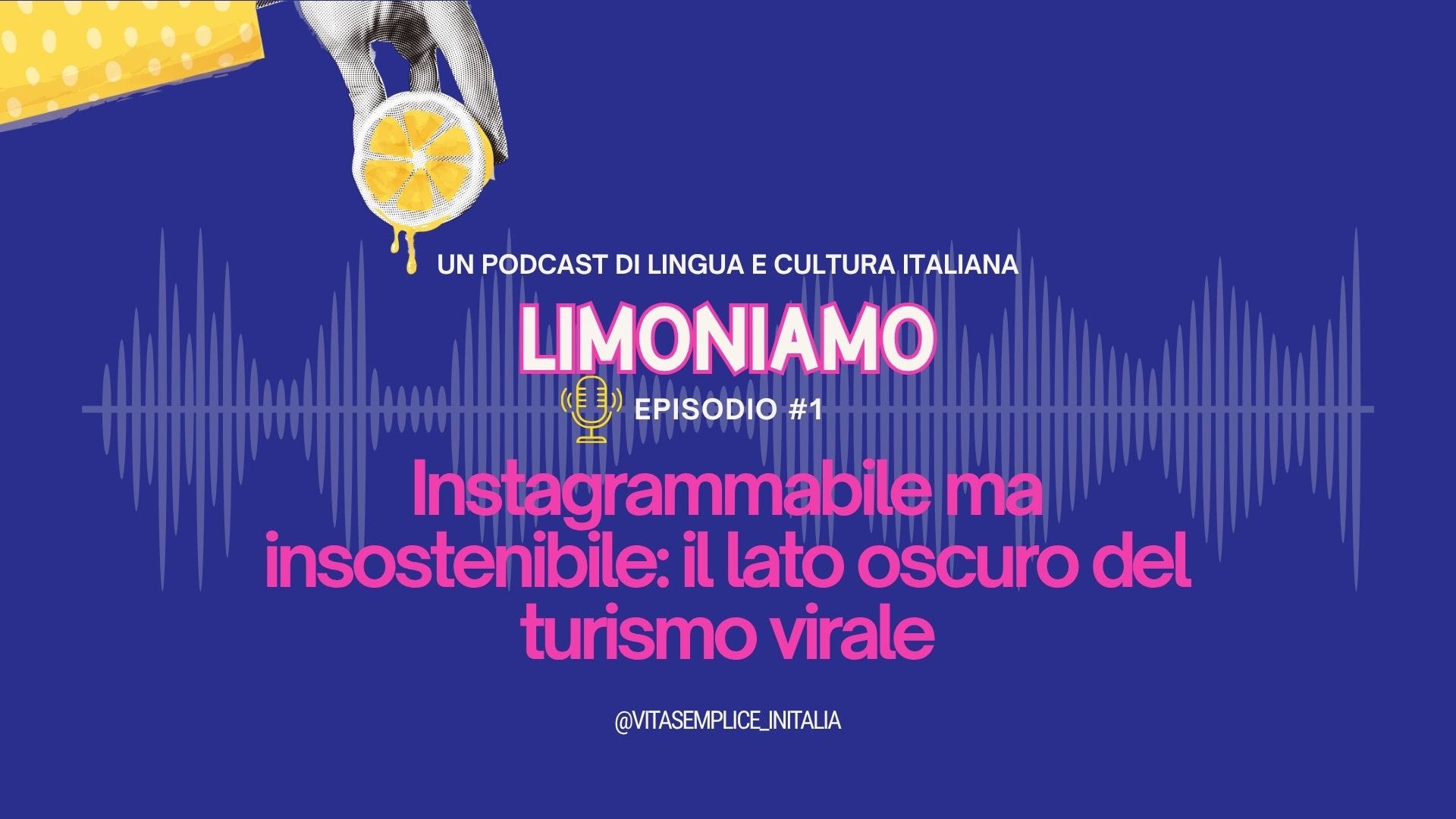 Instagrammabile ma insostenibile: il lato oscuro del turismo virale episode artwork