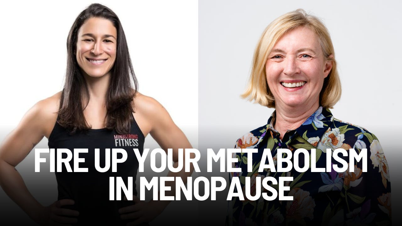 SE6 EP 7 How to Fire Up Your Metabolism in Menopause