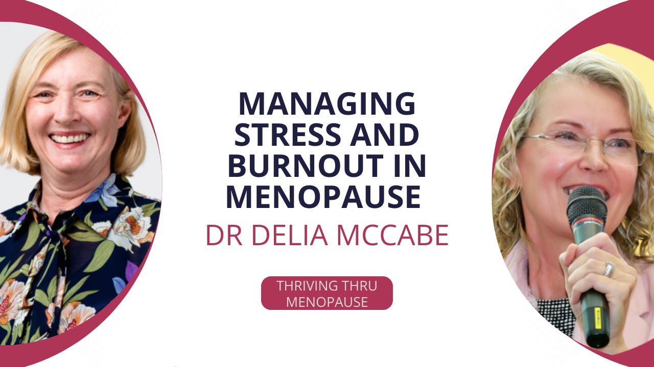 SE6 EP 21 Stress, Burnout and Menopause in A Post Covid World