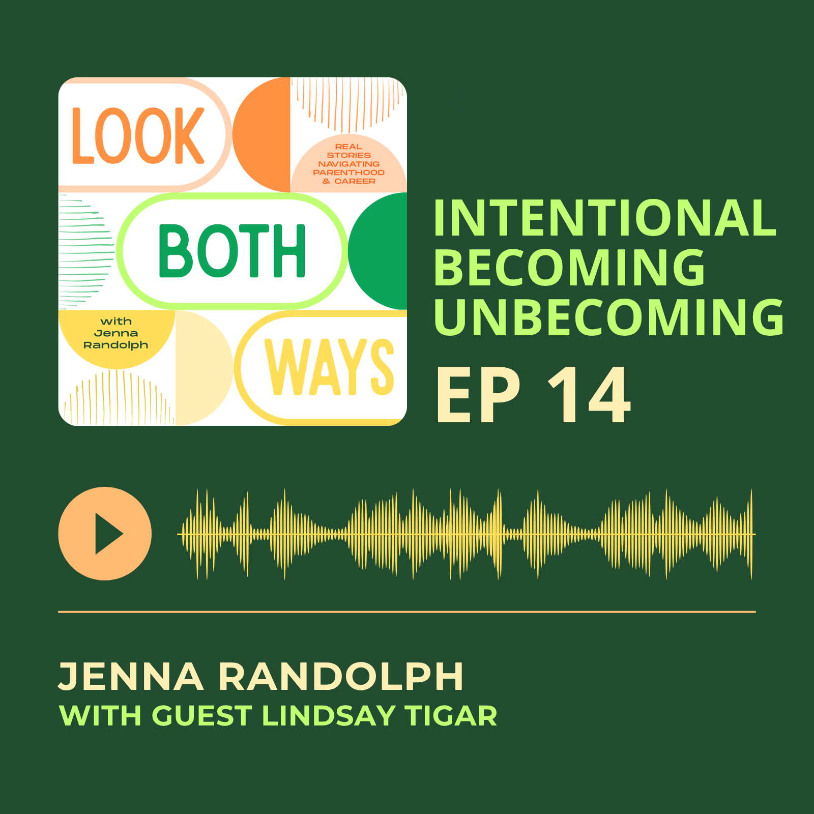 Intentional, Becoming, Unbecoming: Lindsay Tigar on Writing Her Own Next Chapter episode artwork