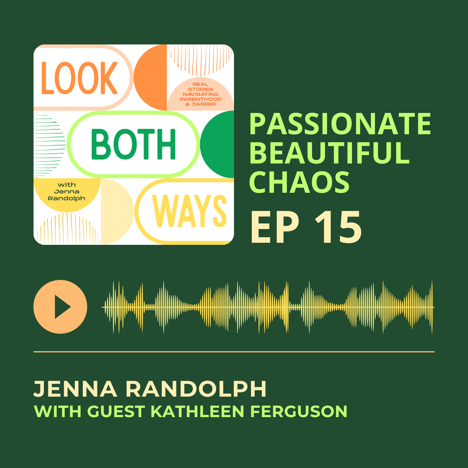 Passionate, Beautiful, Chaos: Kathleen Ferguson on Grief, Grit & Betting on Herself episode artwork