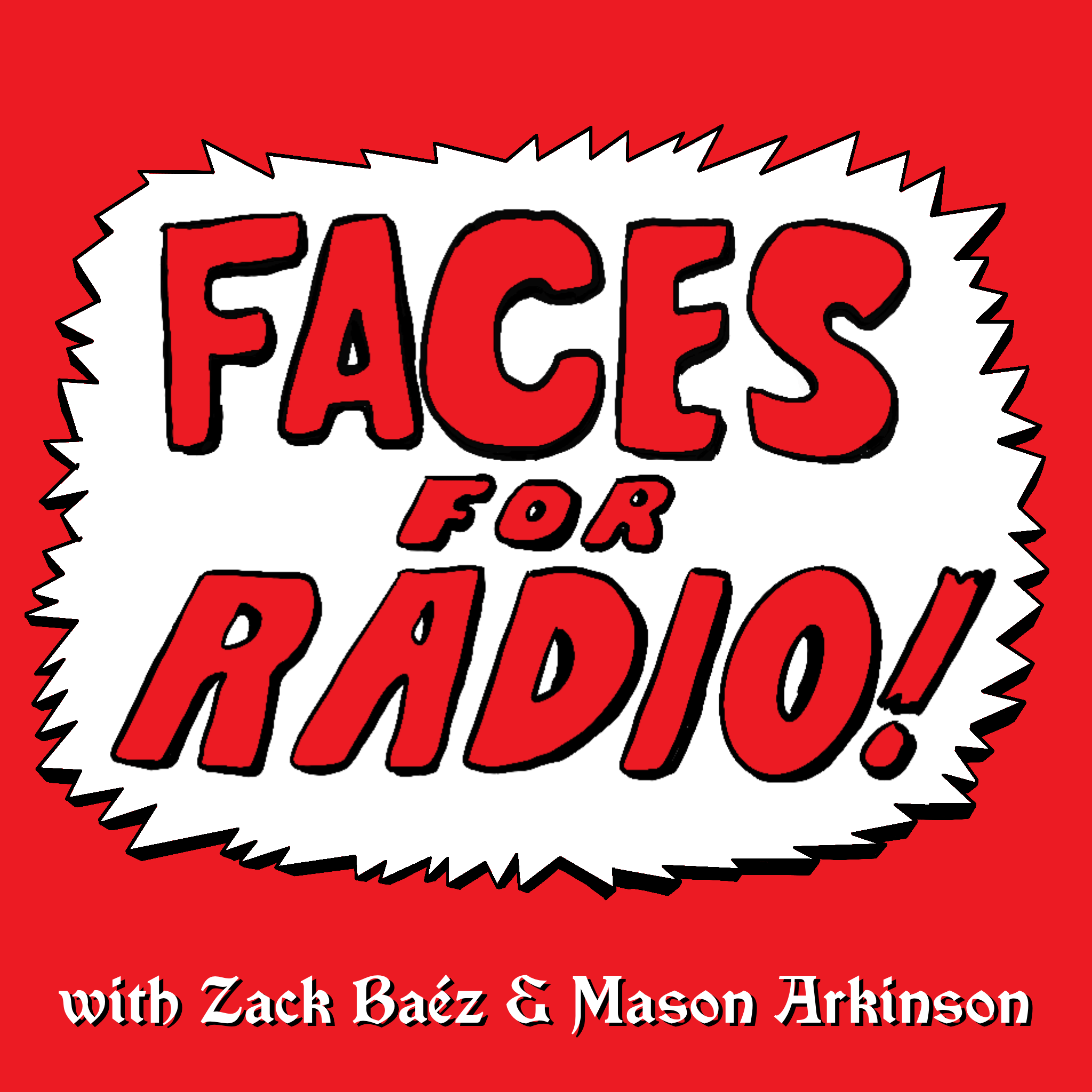 Faces for Radio Podcast Episode 1- ‘And We’re Back!’ episode artwork