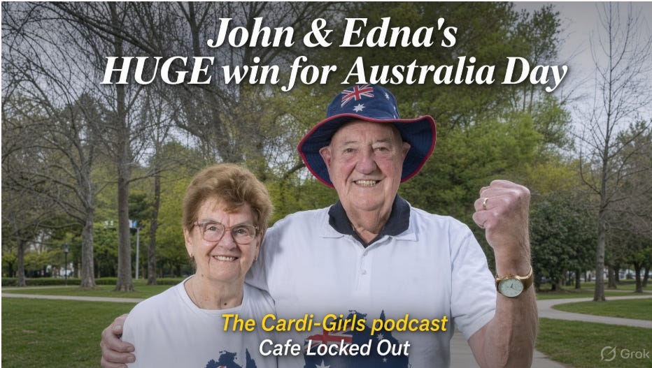 A HUGE win for Australia Day - Edna (90) John (almost there too) took on the council