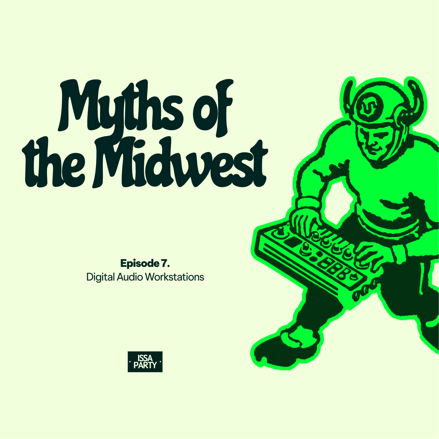 Episode 7. Digital Audio Workstations episode artwork