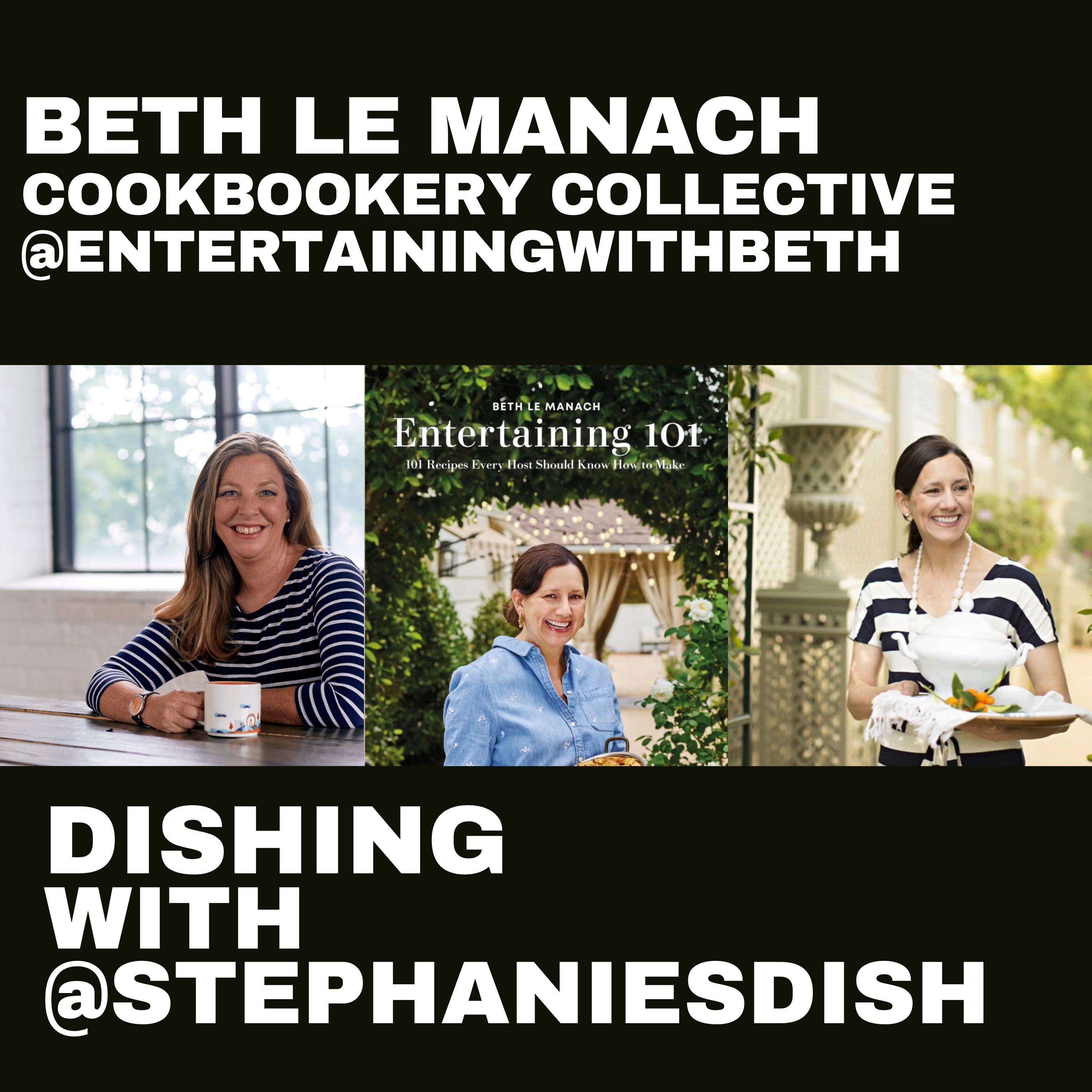 Beth Le Manach has the delightful new cookbook "Entertaining 101" episode artwork