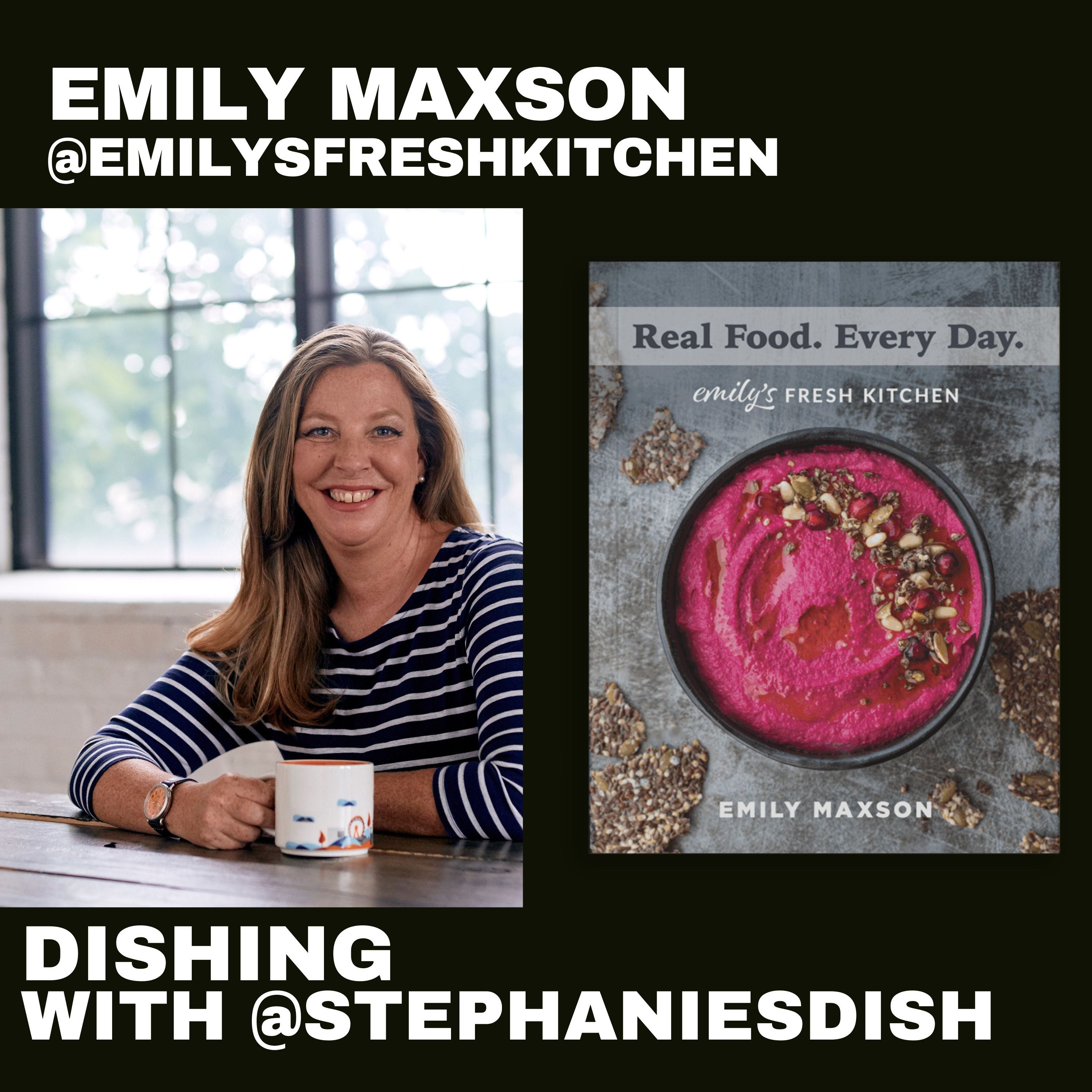 Emily Maxson of @emilysfreshkitchen episode artwork