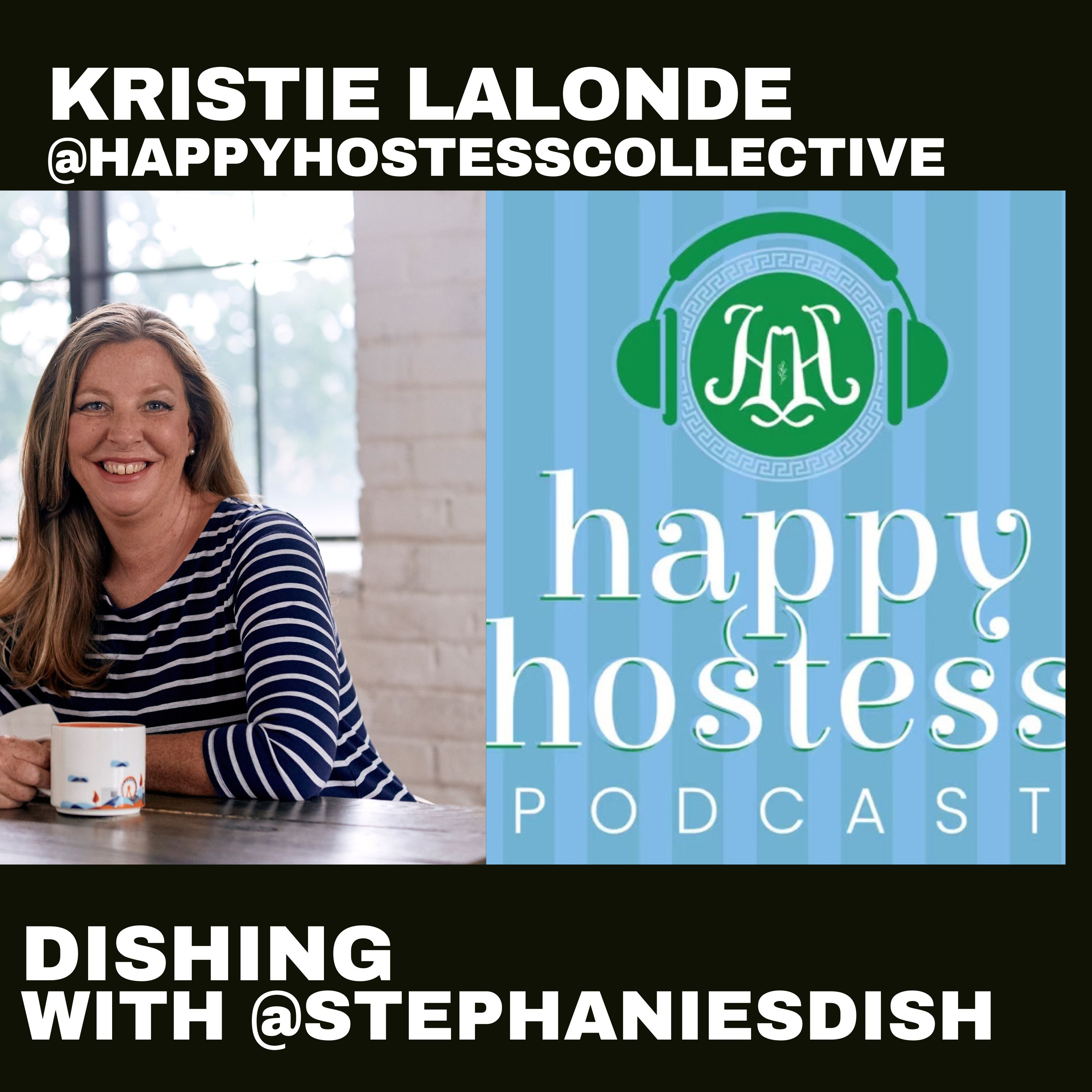 The Happy Hostess - Kristie LaLonde episode artwork