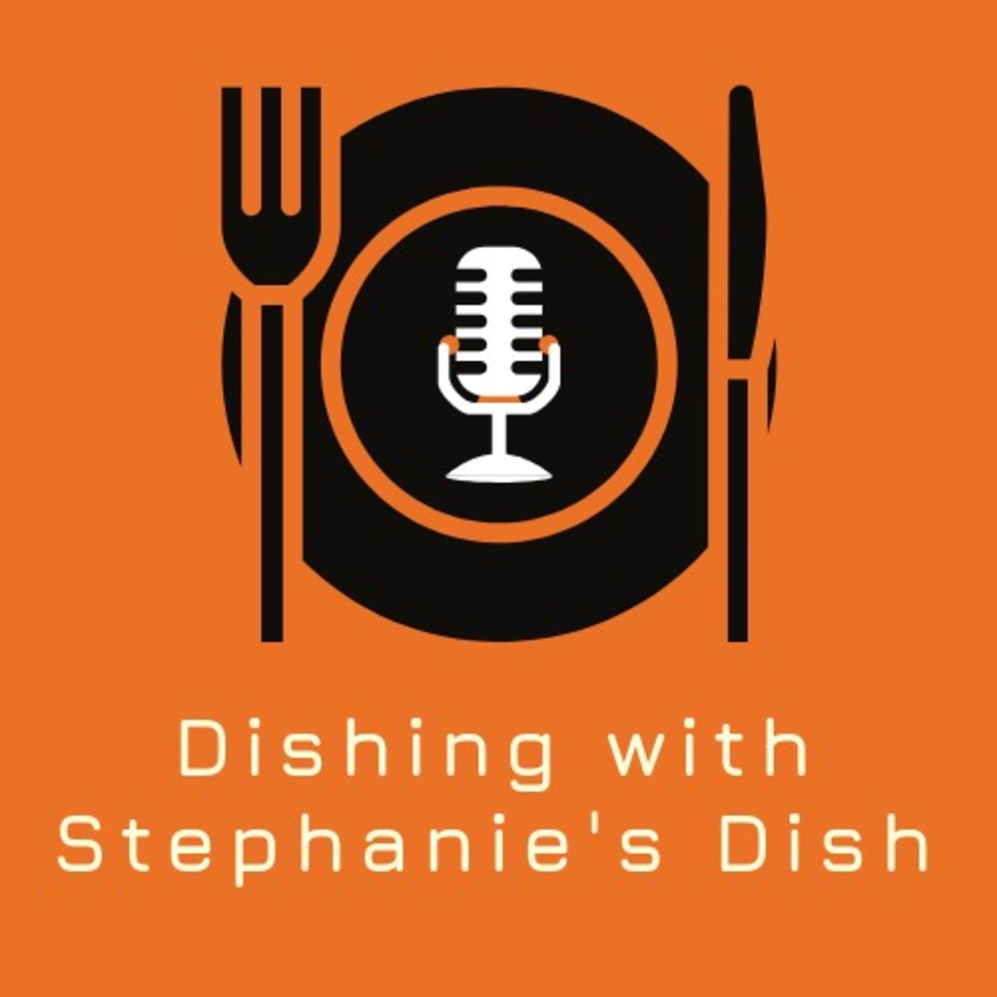 Dishing with Stephanie\'s Dish