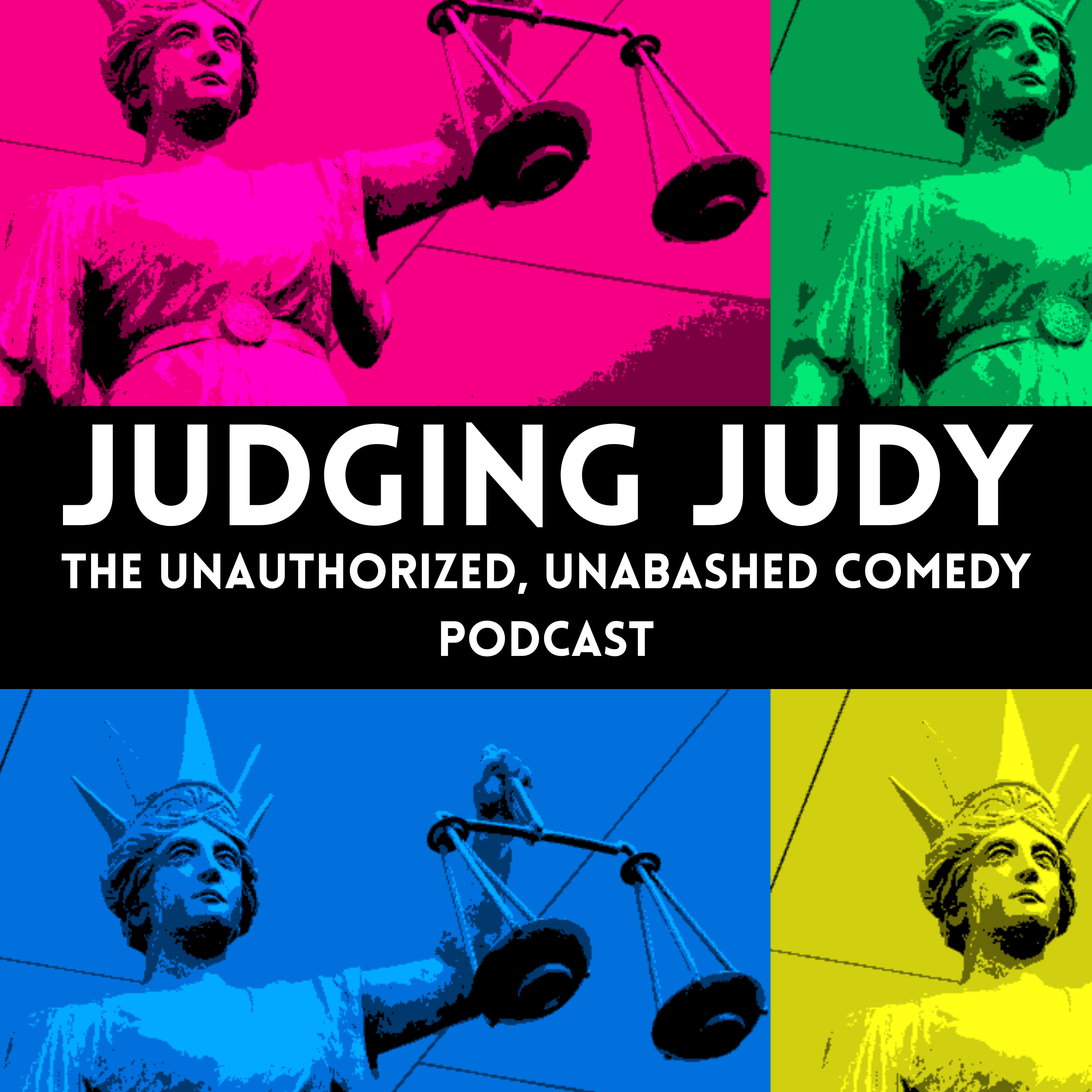 Judging Judy | the world\'s top fake courtroom comedy podcast