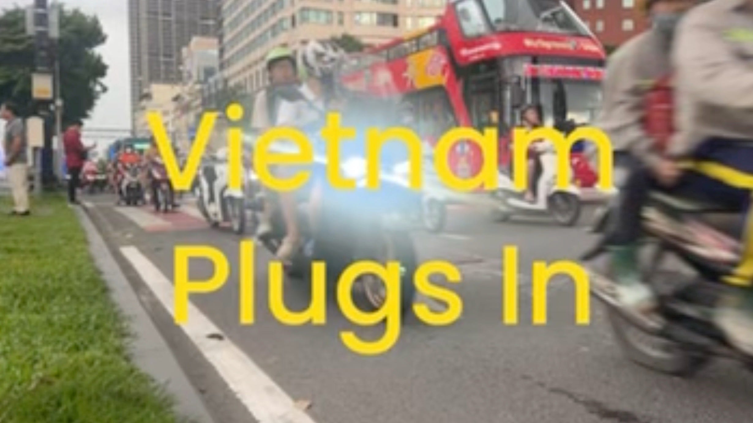 Vietnam Plugs In
