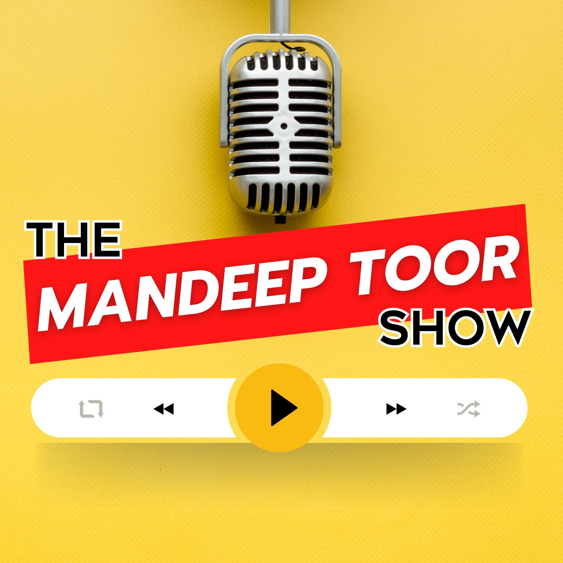 MandeepToor Podcast