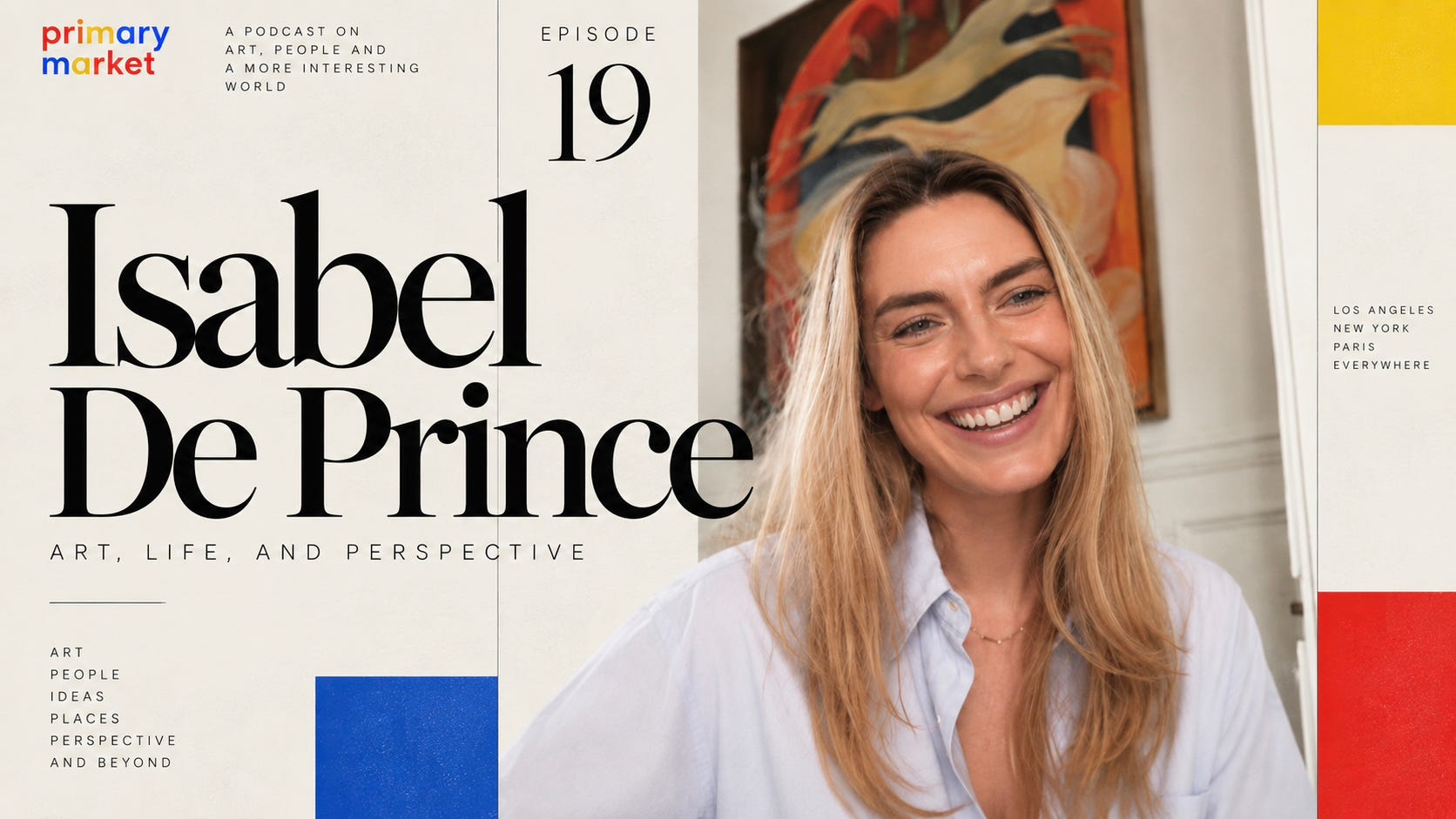 Ep 19: Isabel De Prince: From Modeling to Art