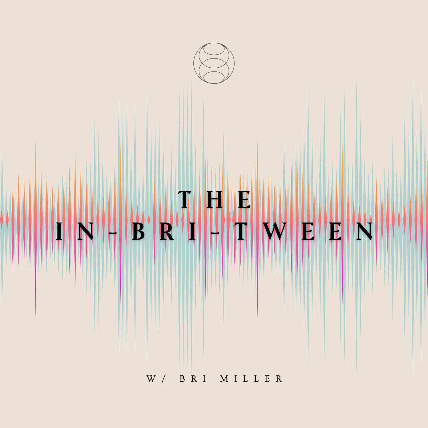 The In-Bri-tween