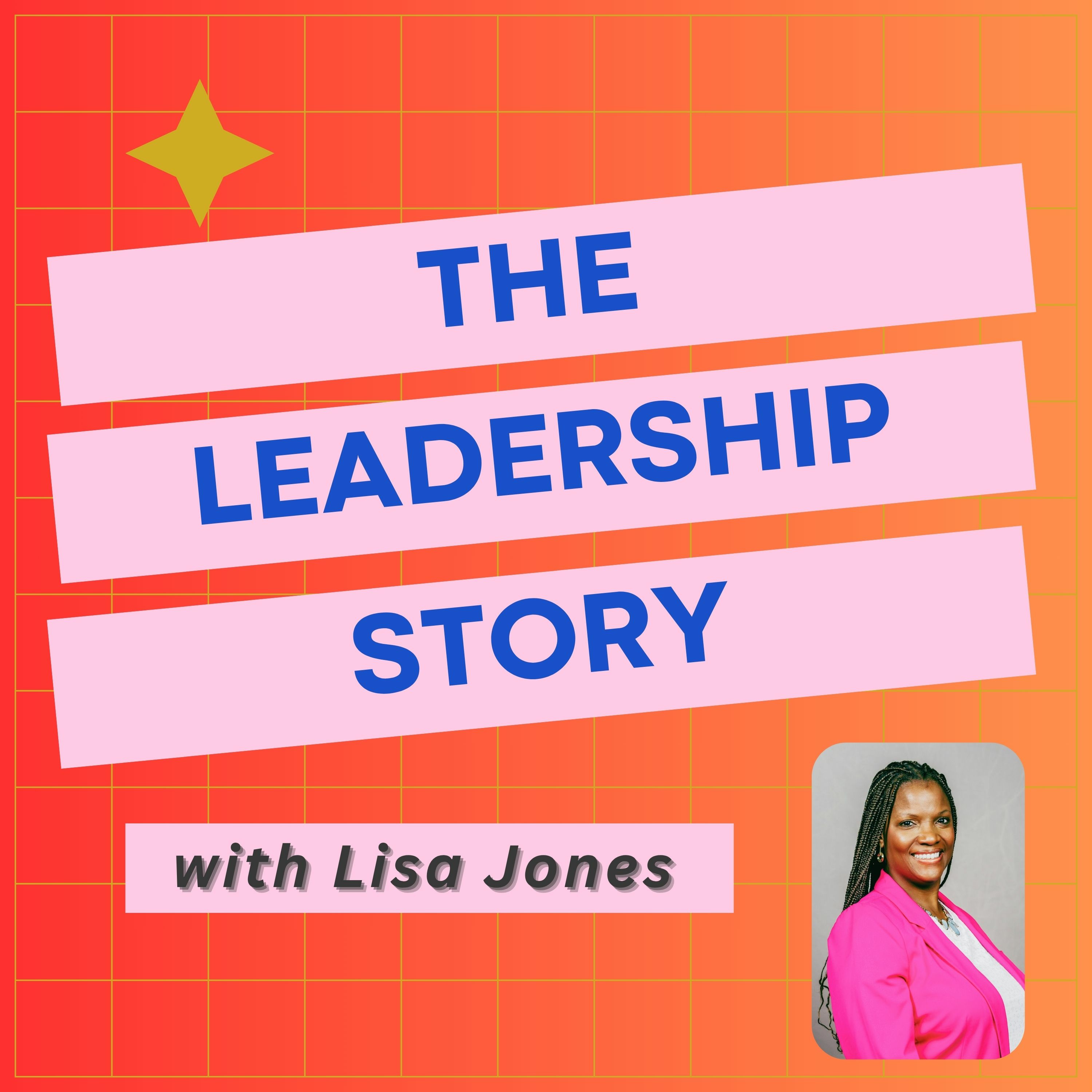 The Leadership Story Podcast
