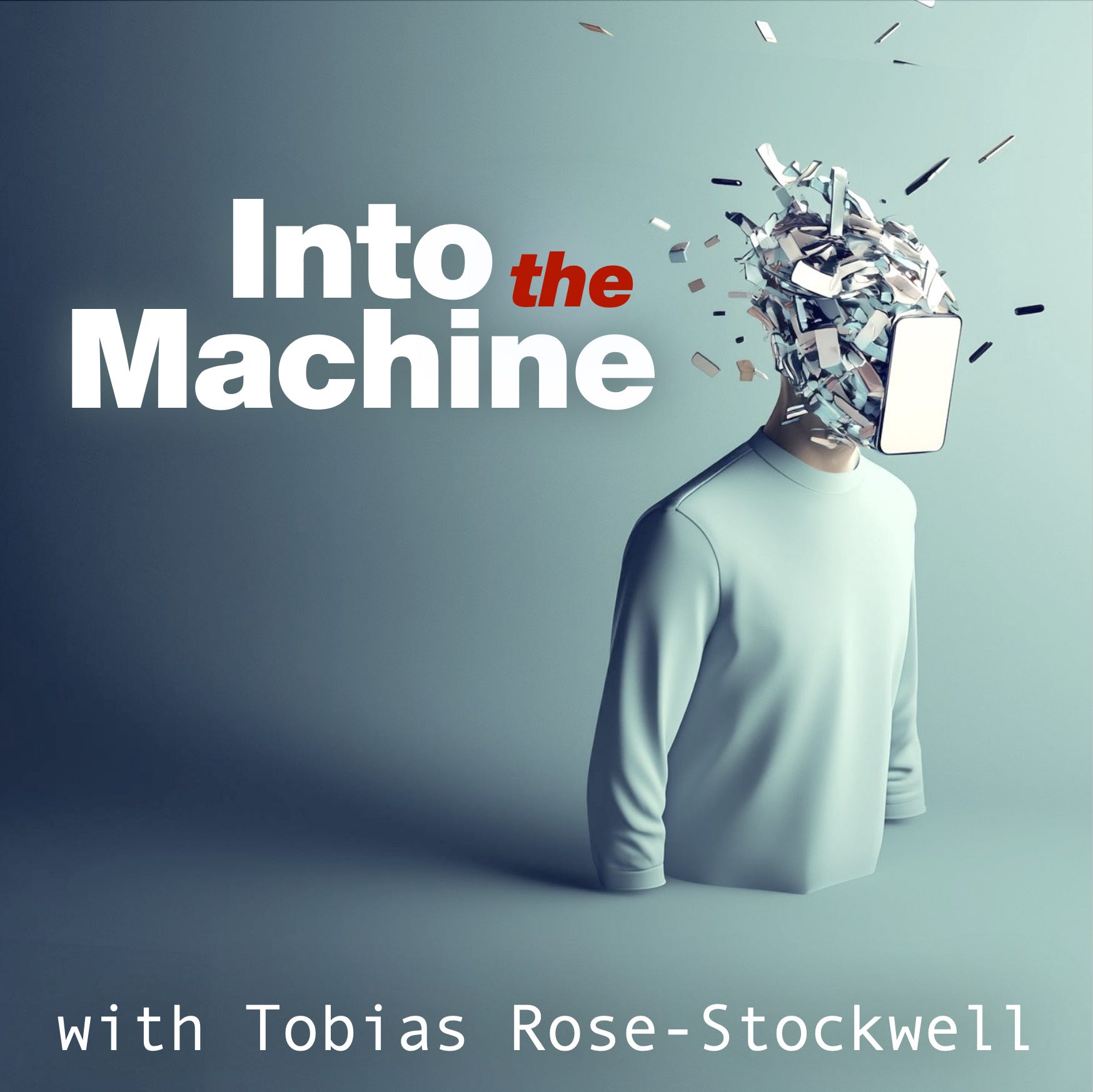 I'm launching a new show: Into The Machine
