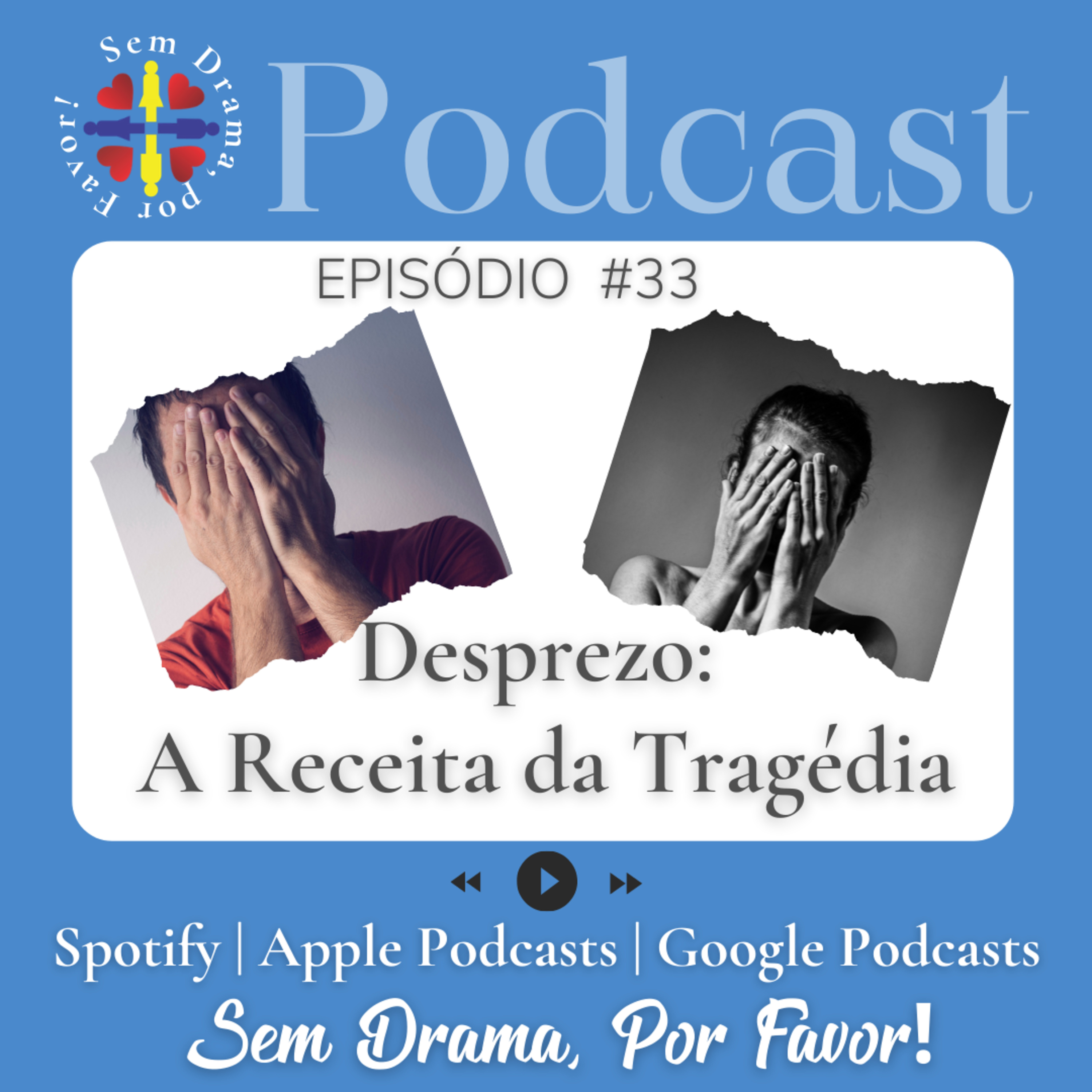 #33 Desprezo: A Receita da Tragédia episode artwork