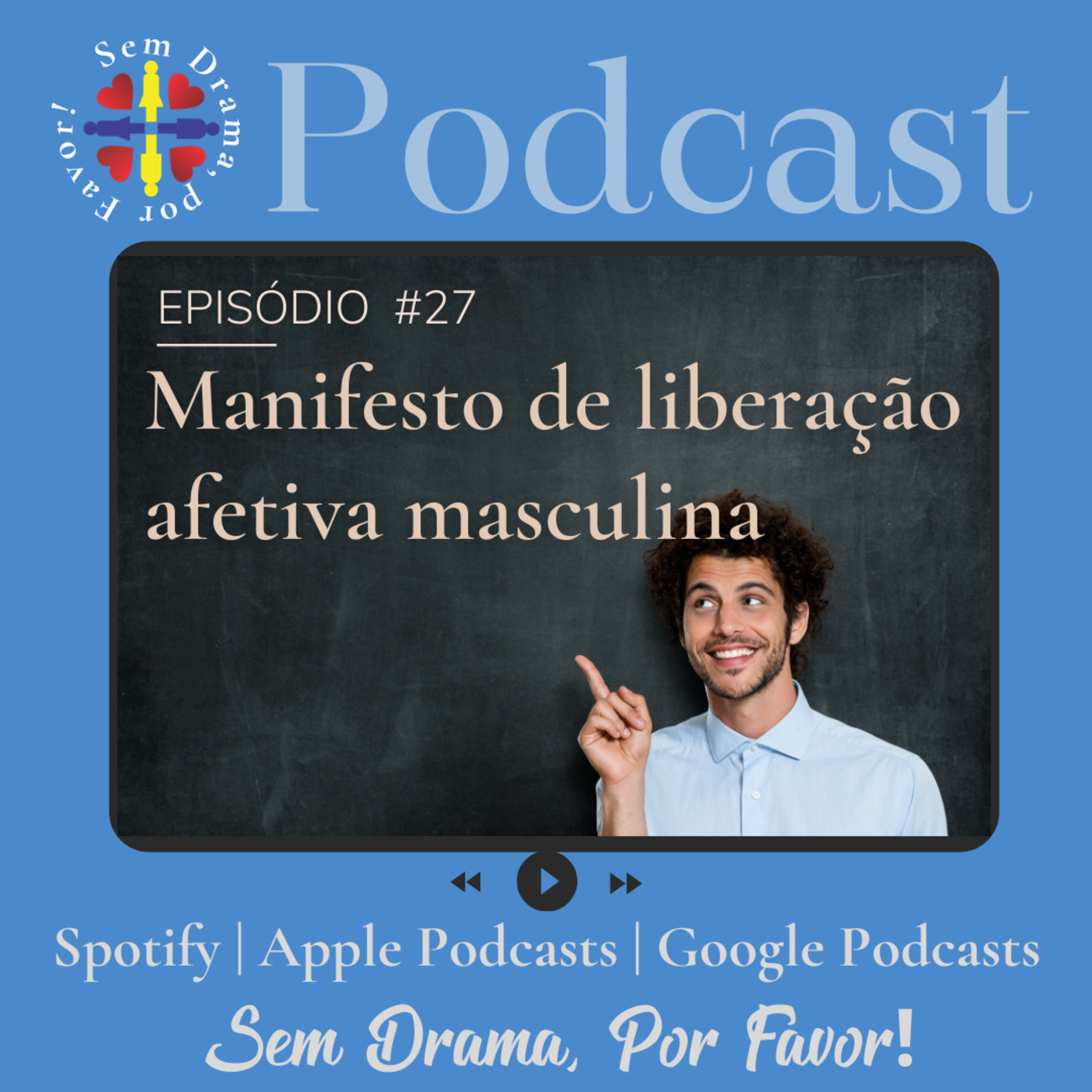 #27 Manifesto de liberação afetiva masculina episode artwork