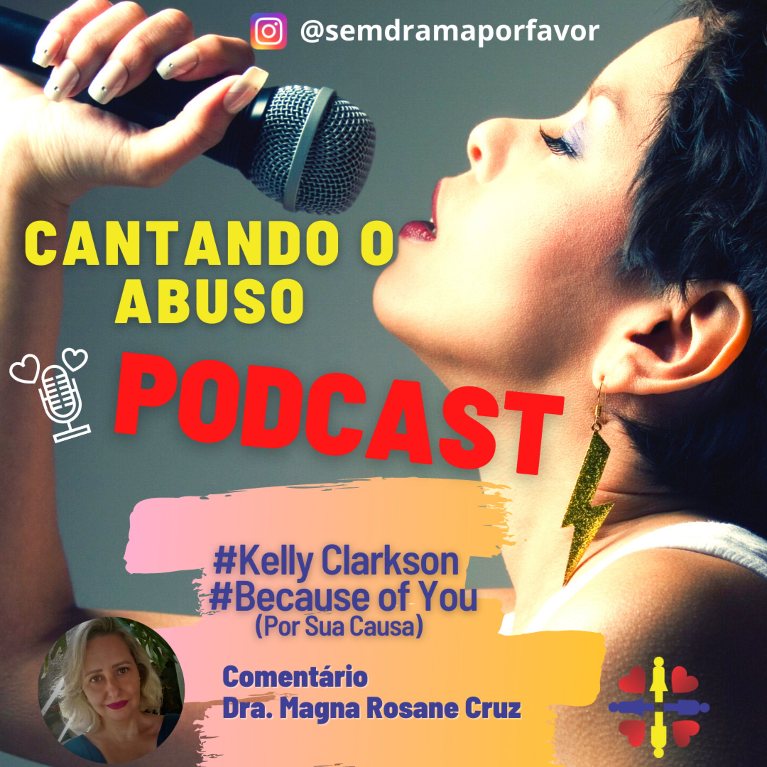 #13 Cantando o abuso - Because of you - Kelly Clarkson episode artwork