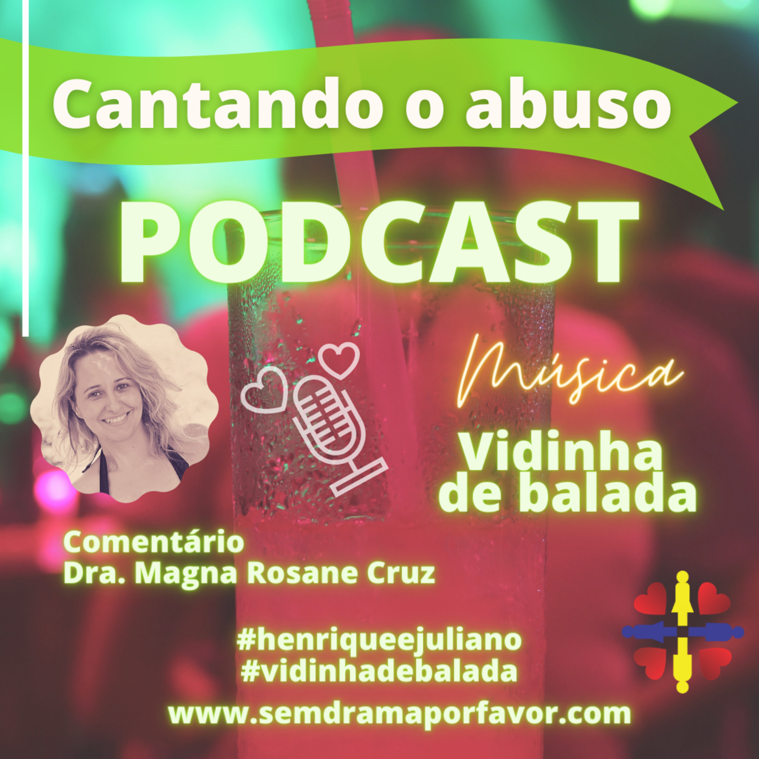 #7 Cantando o abuso - Vidinha de balada (Henrique & Juliano) episode artwork