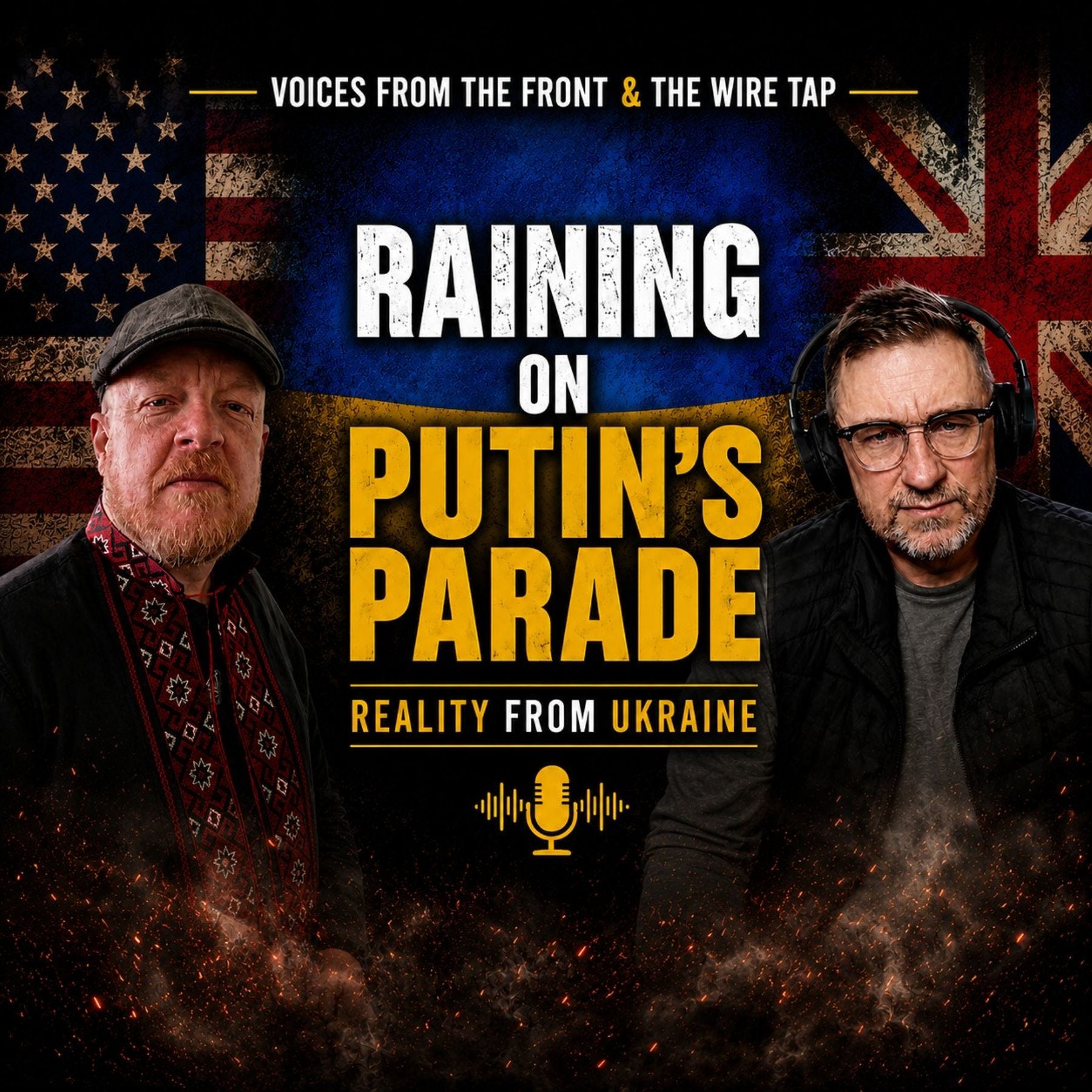 RAINING ON PUTIN'S PARADE | Voices from the Front & The Wire Tap episode artwork