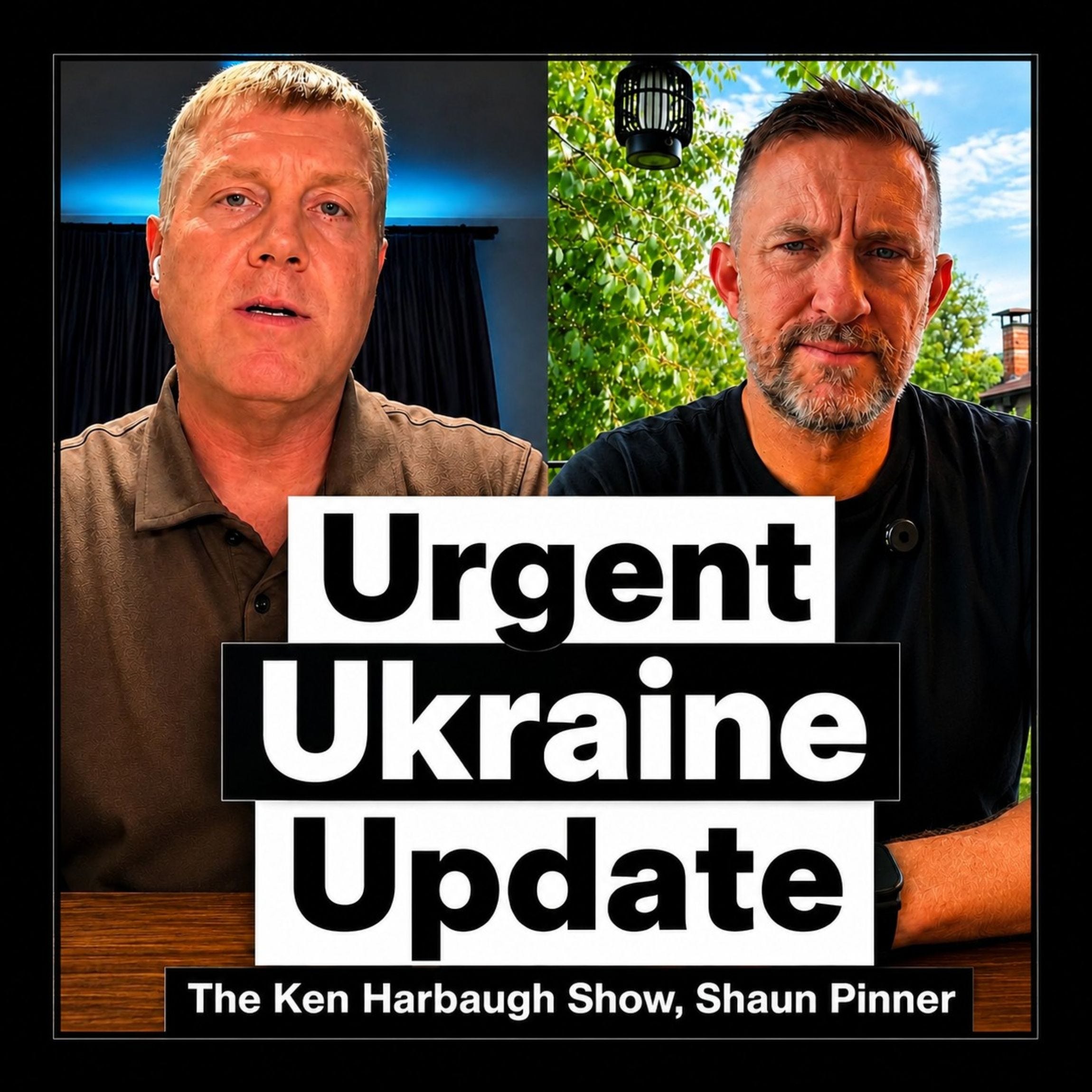 URGENT UKRAINE UPDATE | w/ Ken Harbaugh episode artwork