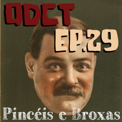 QDCT episódio 29 - Pincéis e Broxas episode artwork