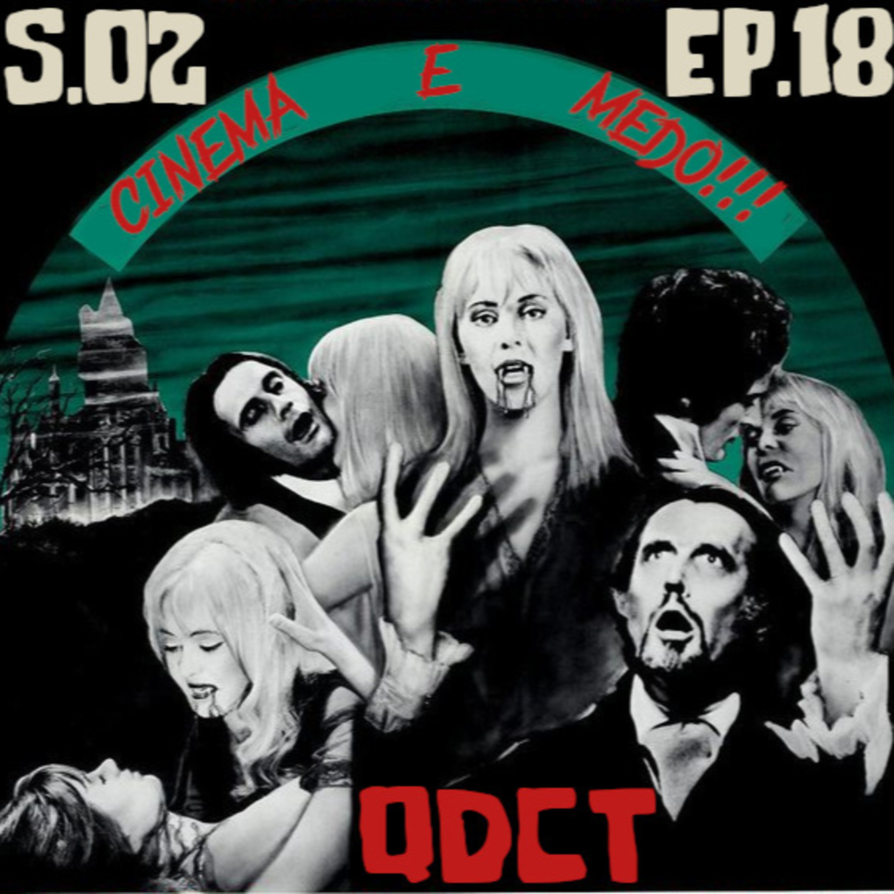 QDCT episódio 18 - Cinema e MEDO!!! episode artwork