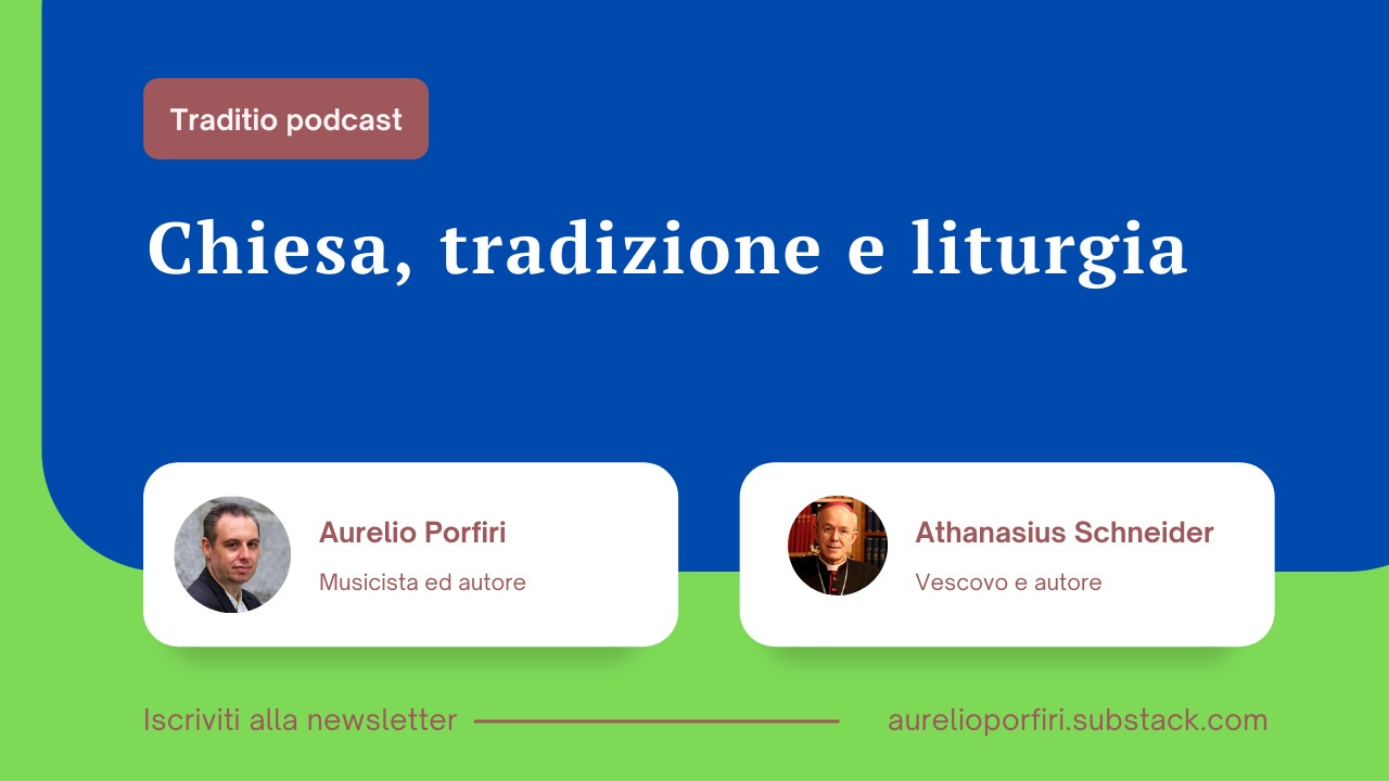 Chiesa, tradizione e liturgia