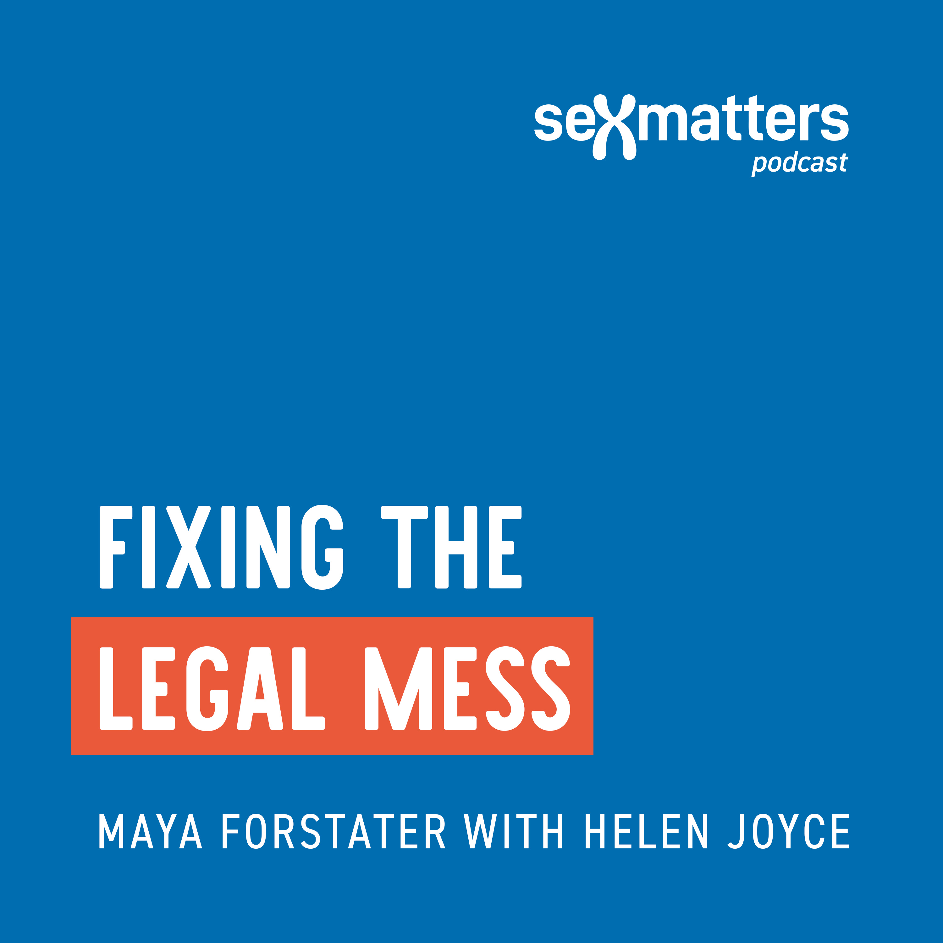 Fixing the legal mess | Maya Forstater in conversation with Helen Joyce episode artwork
