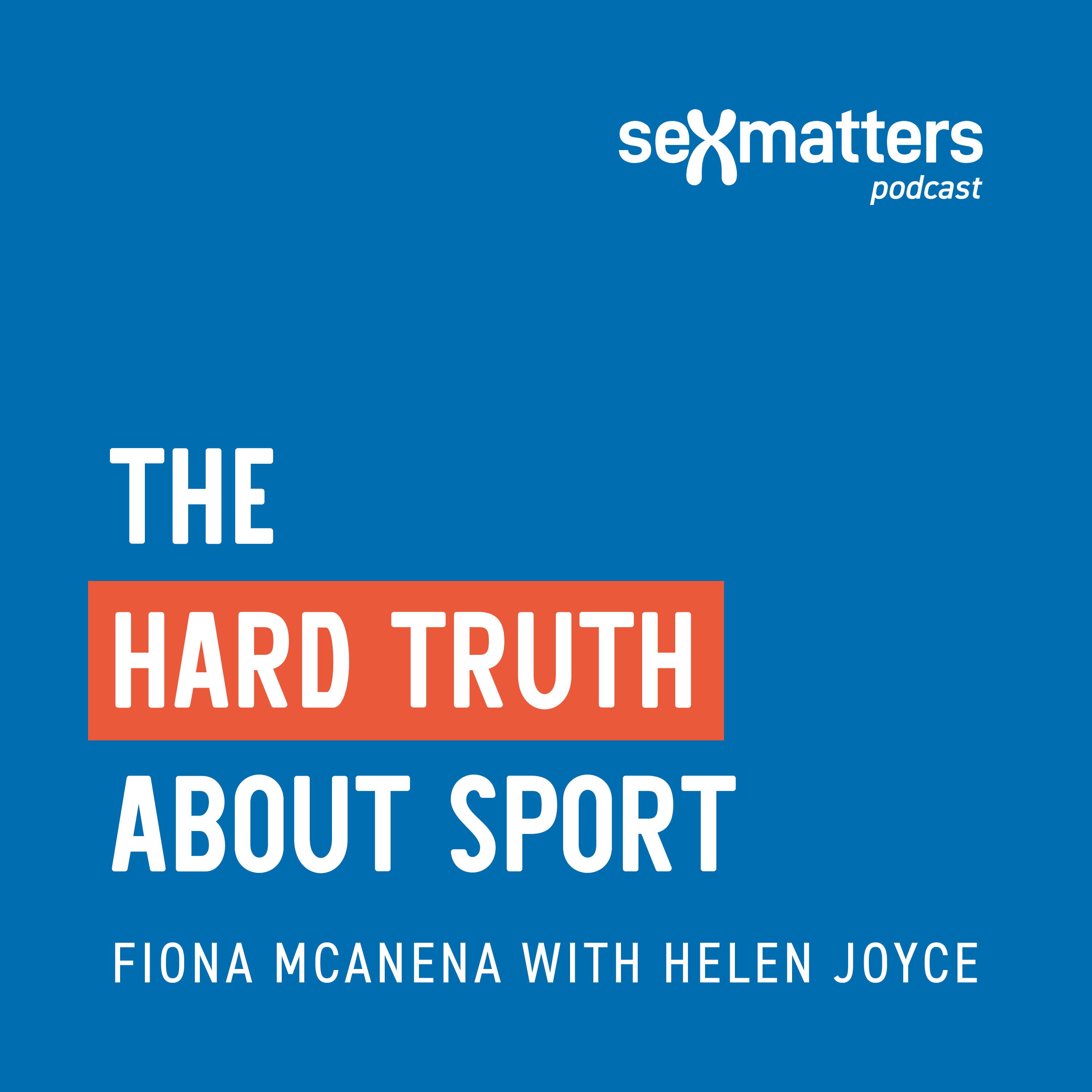 The hard truth about sport | Fiona McAnena in conversation with Helen Joyce episode artwork