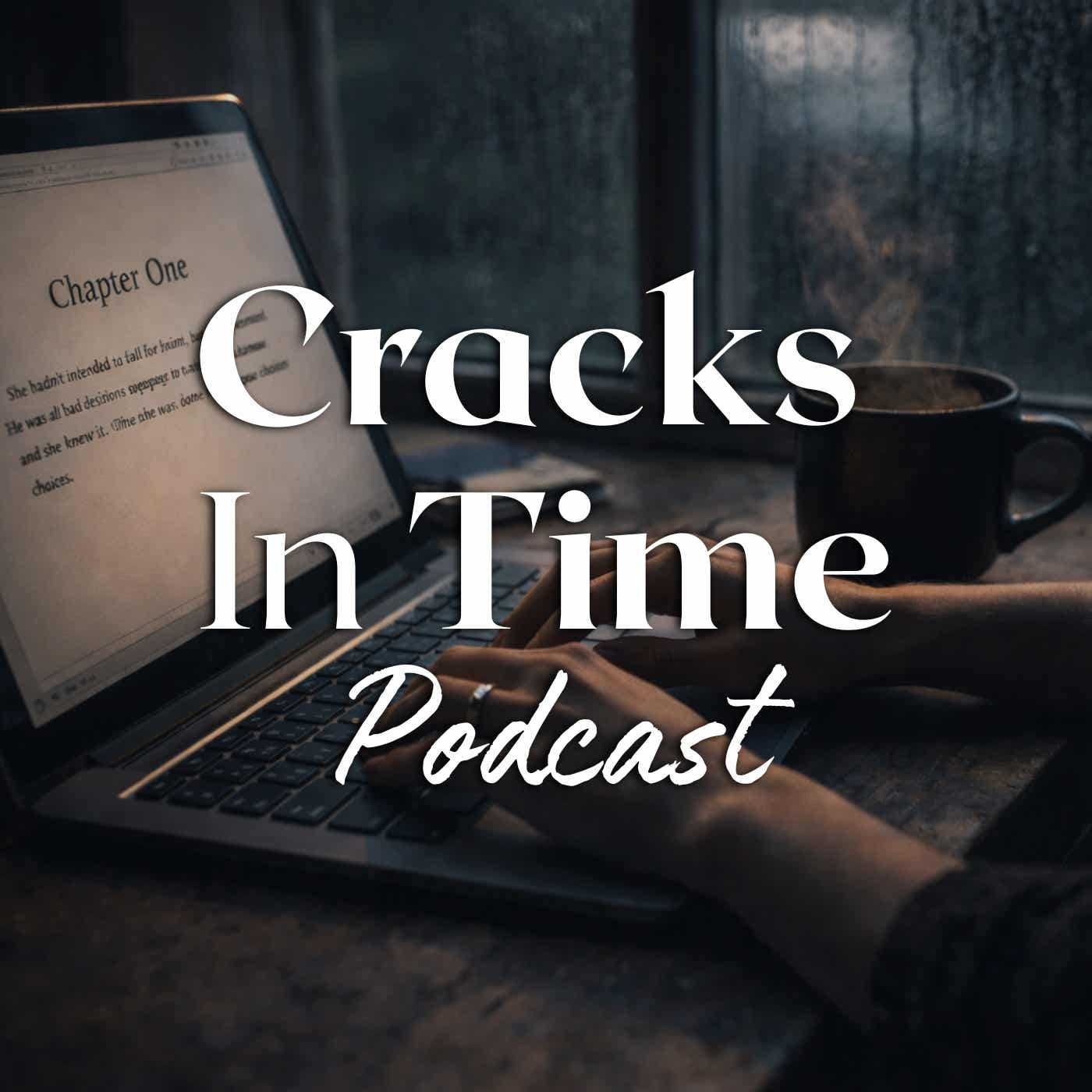Cracks In Time The Podcast podcast artwork
