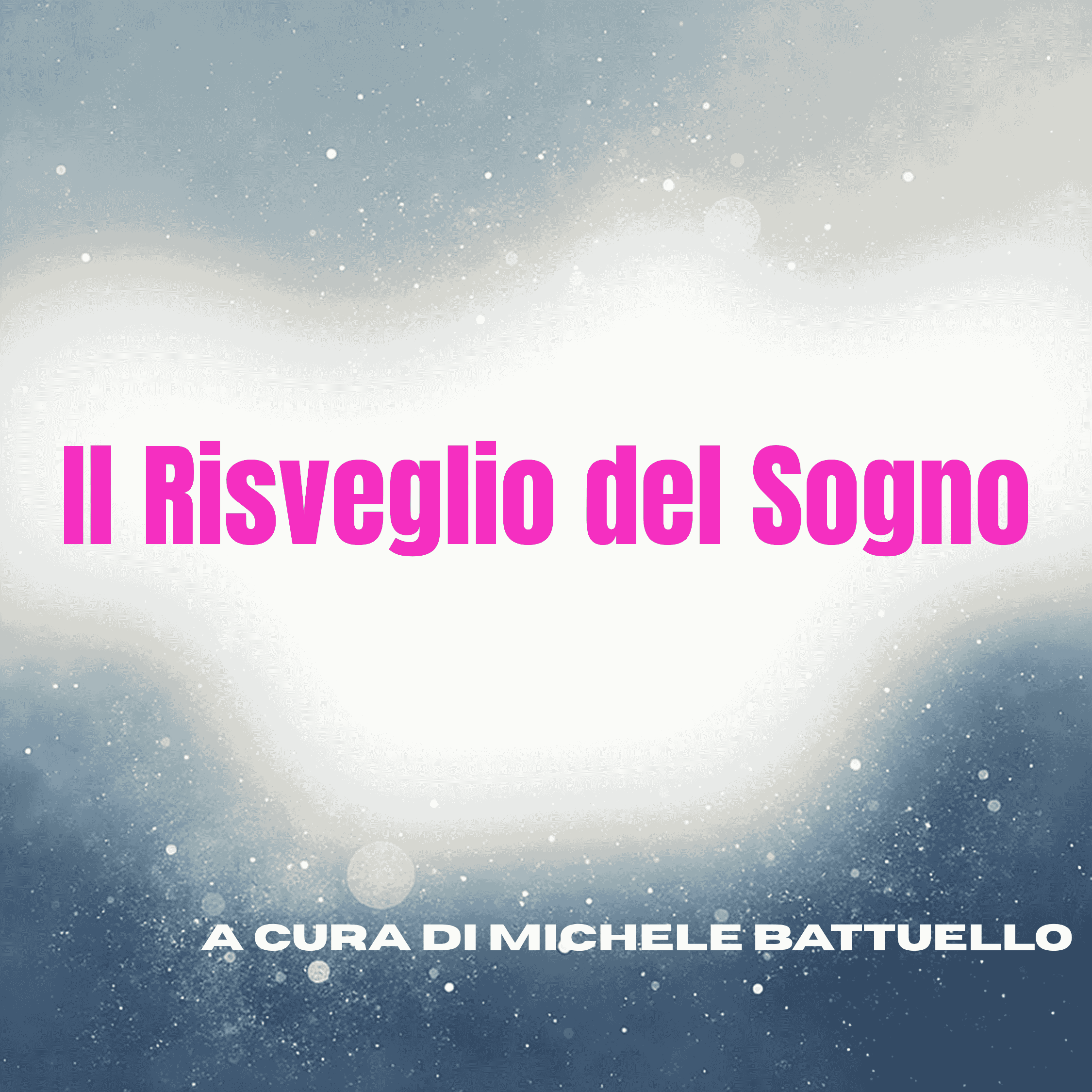 Il Risveglio del Sogno Podcast