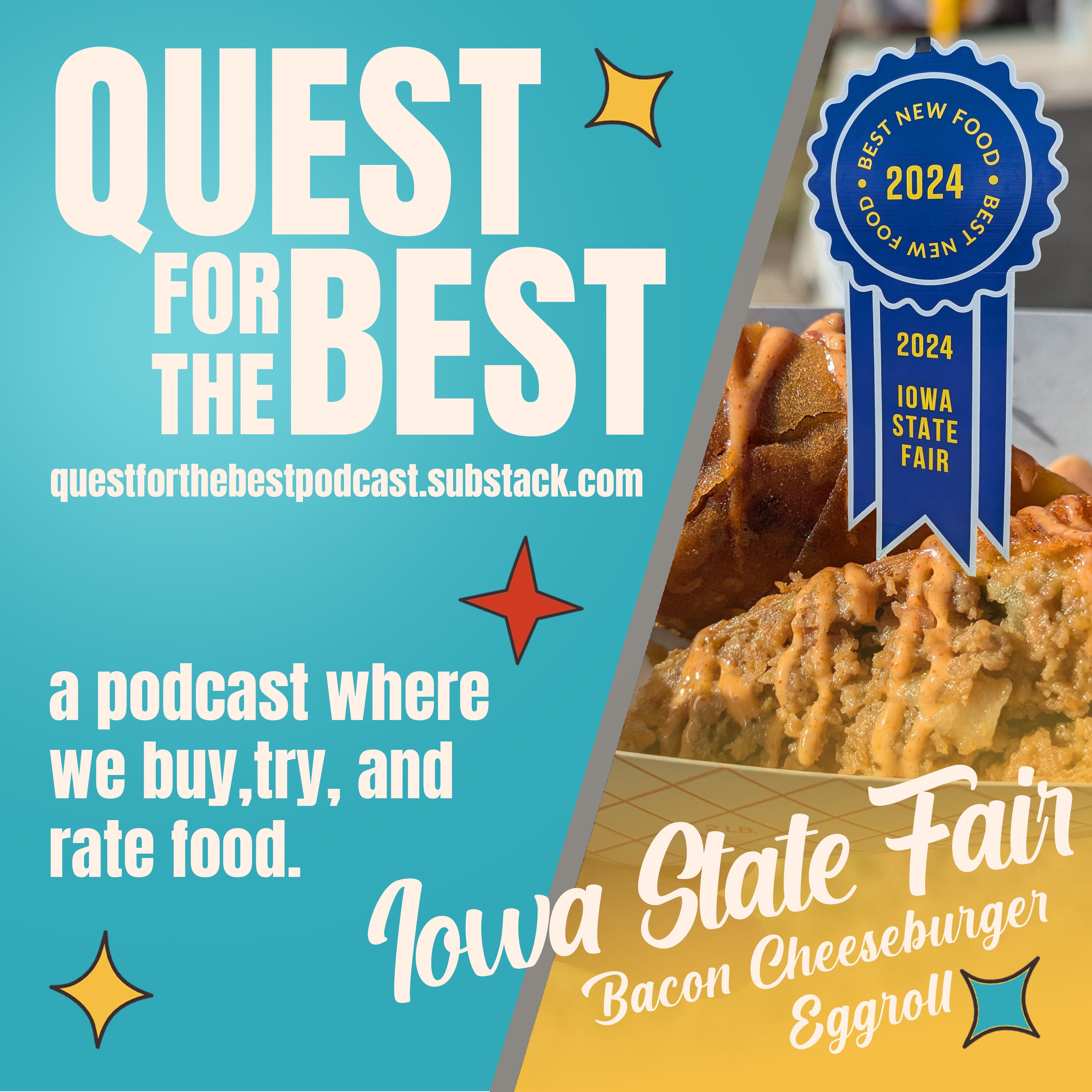 Episode 143: Iowa State Fair's Bacon Cheeseburger Eggroll
