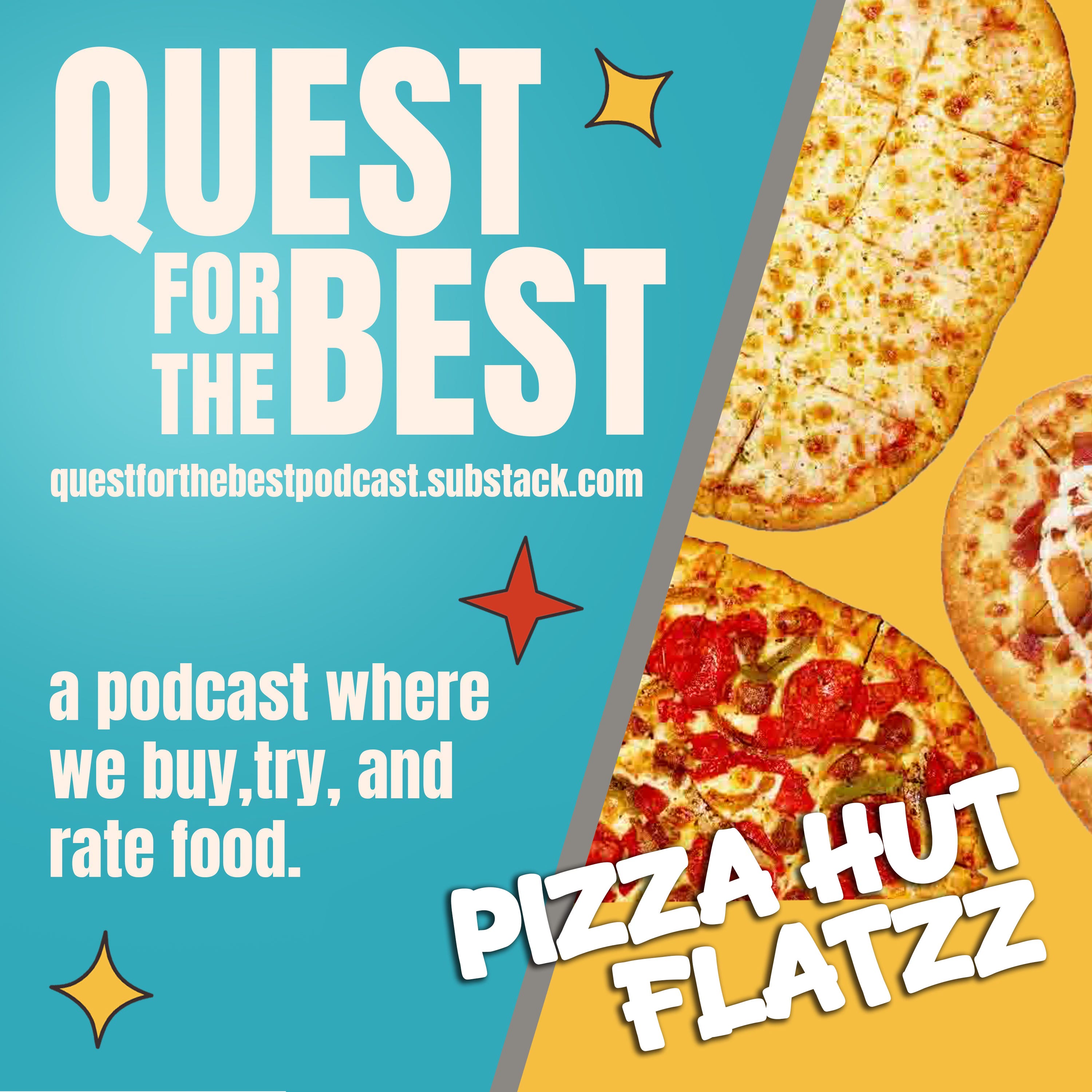 Episode 194: Pizza Hut Flatzz