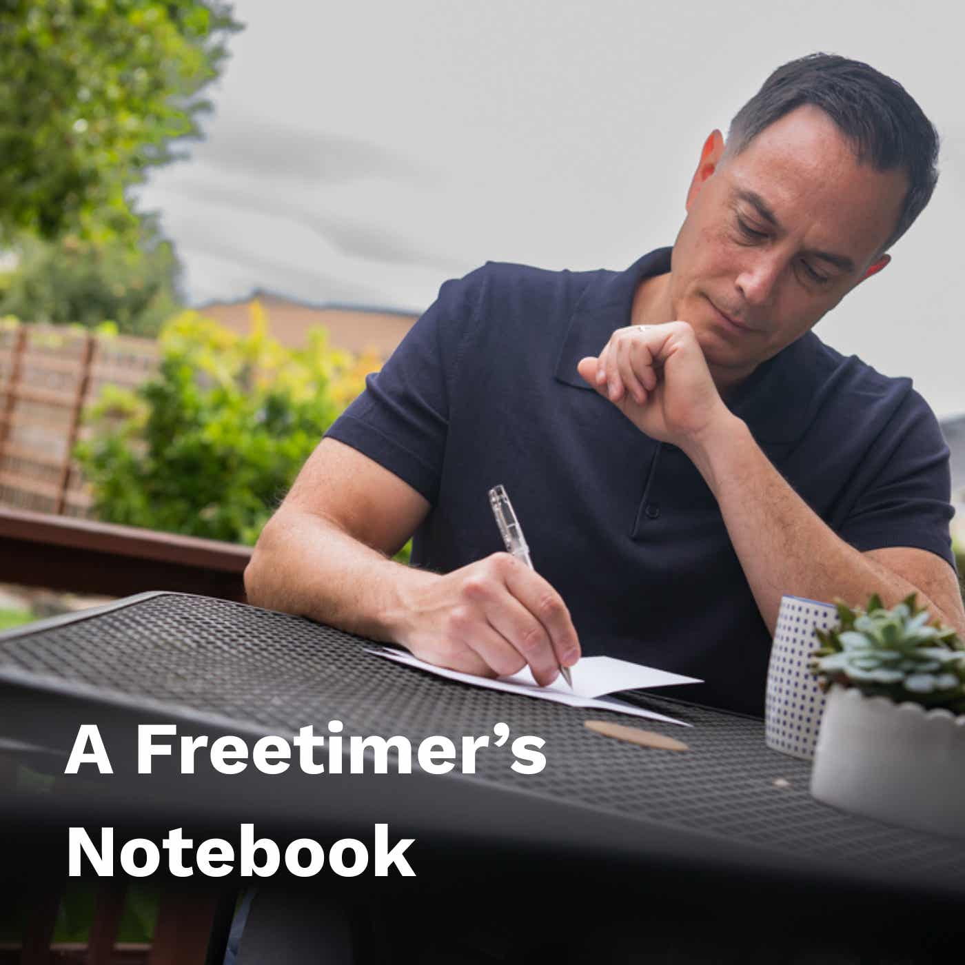 A Freetimer’s Notebook Podcast podcast artwork