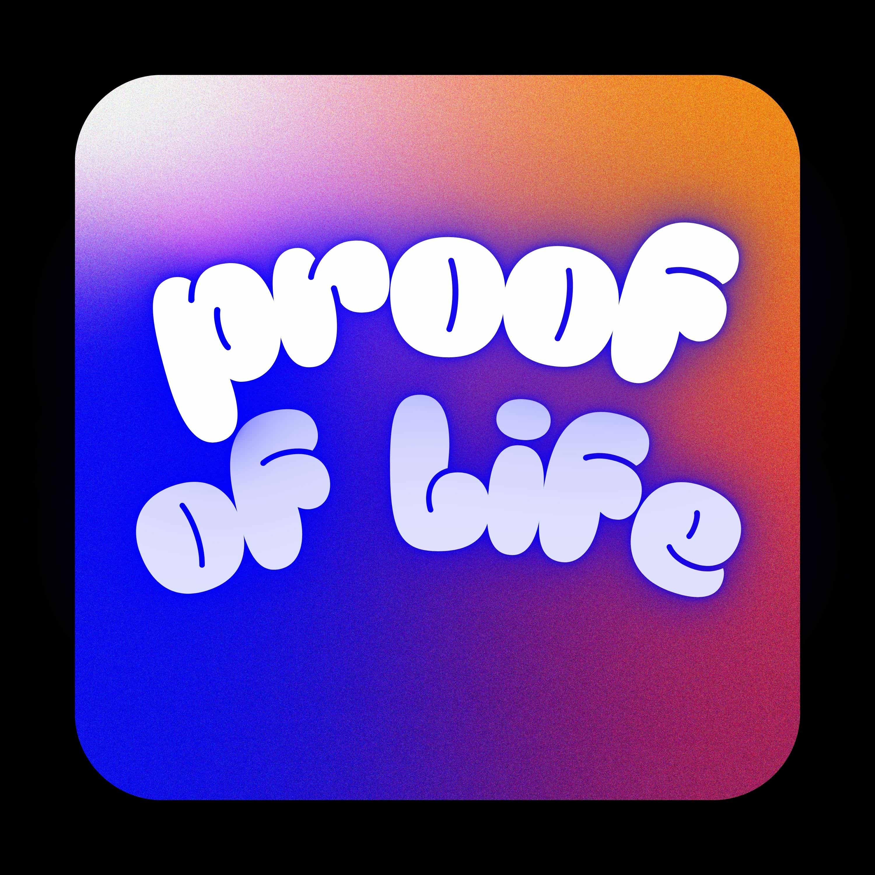 Proof of Life Podcast podcast artwork