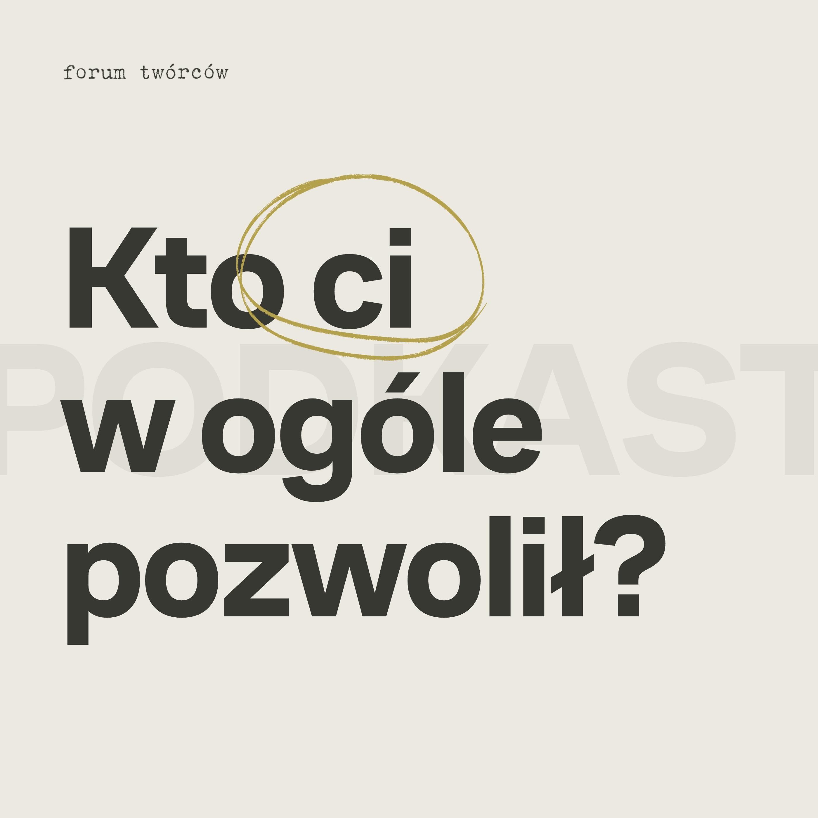 Nie przekonuj – odc. 8 „Kto ci w ogóle pozwolił?” episode artwork