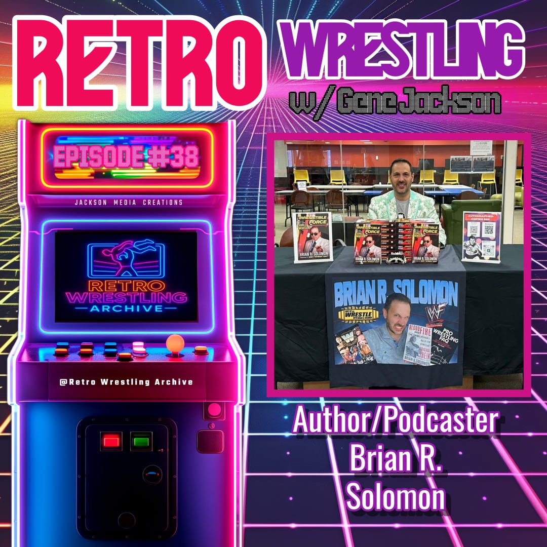Retro Wrestling with Gene Jackson – Episode #38: Author/Podcaster/Historian Brian R. Solomon