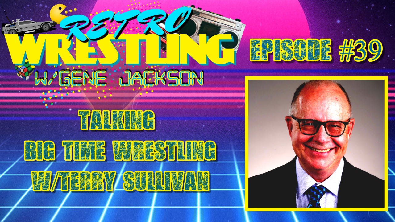 Retro Wrestling with Gene Jackson Episode #39: Terry Sullivan (Big Time Wrestling, Detroit)