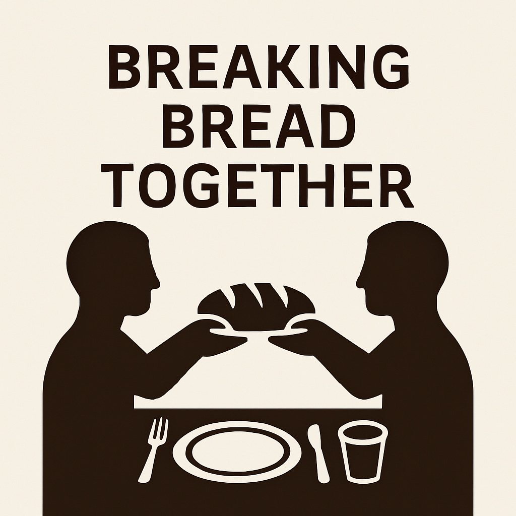 Breaking Bread — The Leadership Power of a Shared Meal  episode artwork