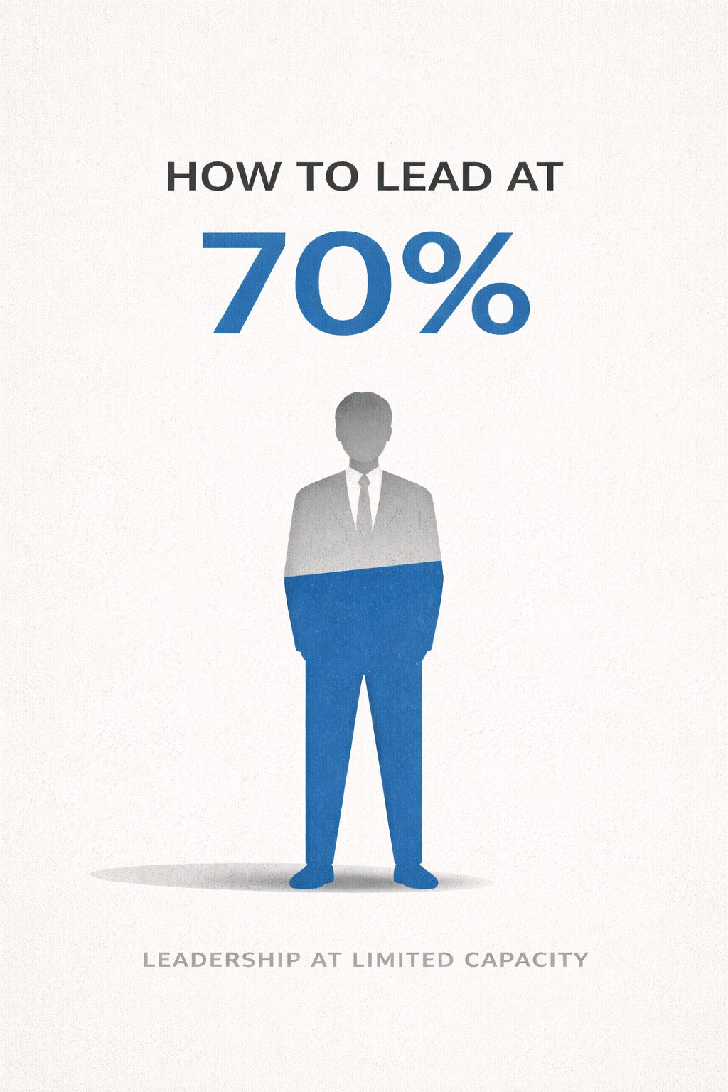How to Lead at 70% Without Losing Trust episode artwork