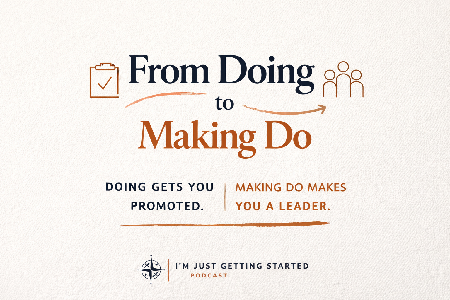 From Doing to Making Do episode artwork