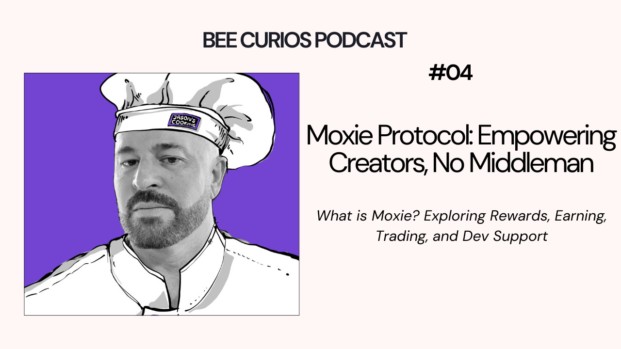 Moxie Protocol: Empowering Creators, No Middleman episode artwork